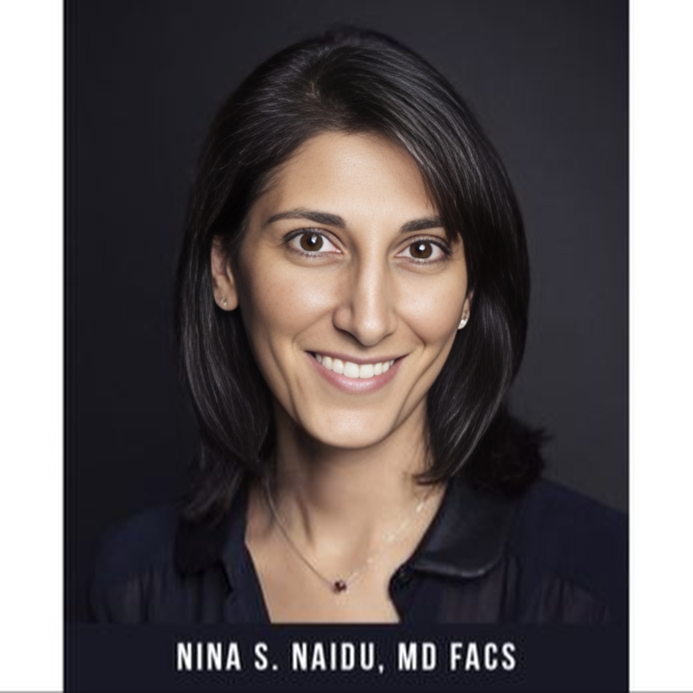 Dr. Nina S. Naidu,