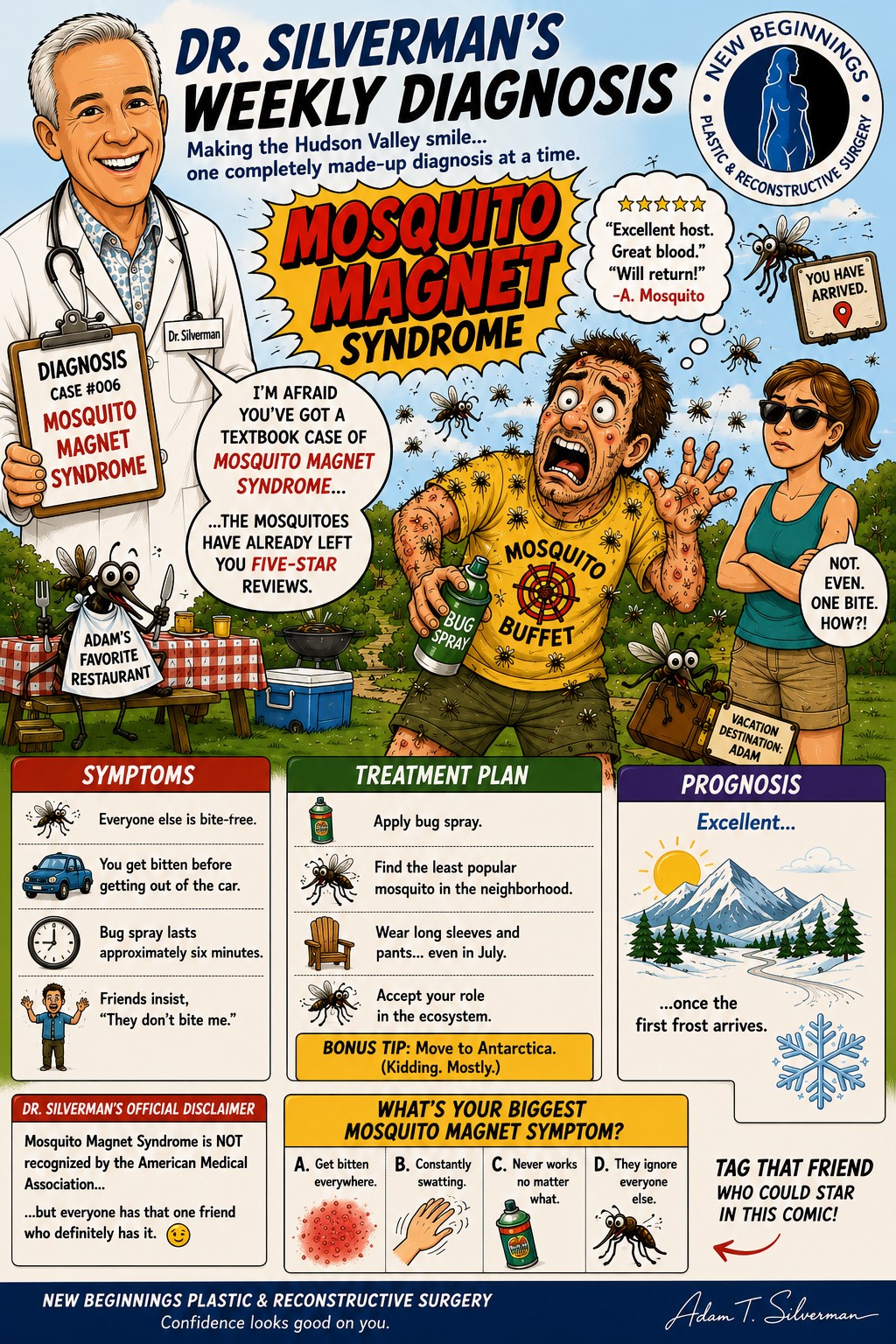Instagram post by Dr. Adam Silverman: 🩺 Dr. Silverman’s Weekly Diagnosis 🦟 Diagnosis #005: Mosquito Magnet Syndrome Every summer, patients come into my office with a very unusu…