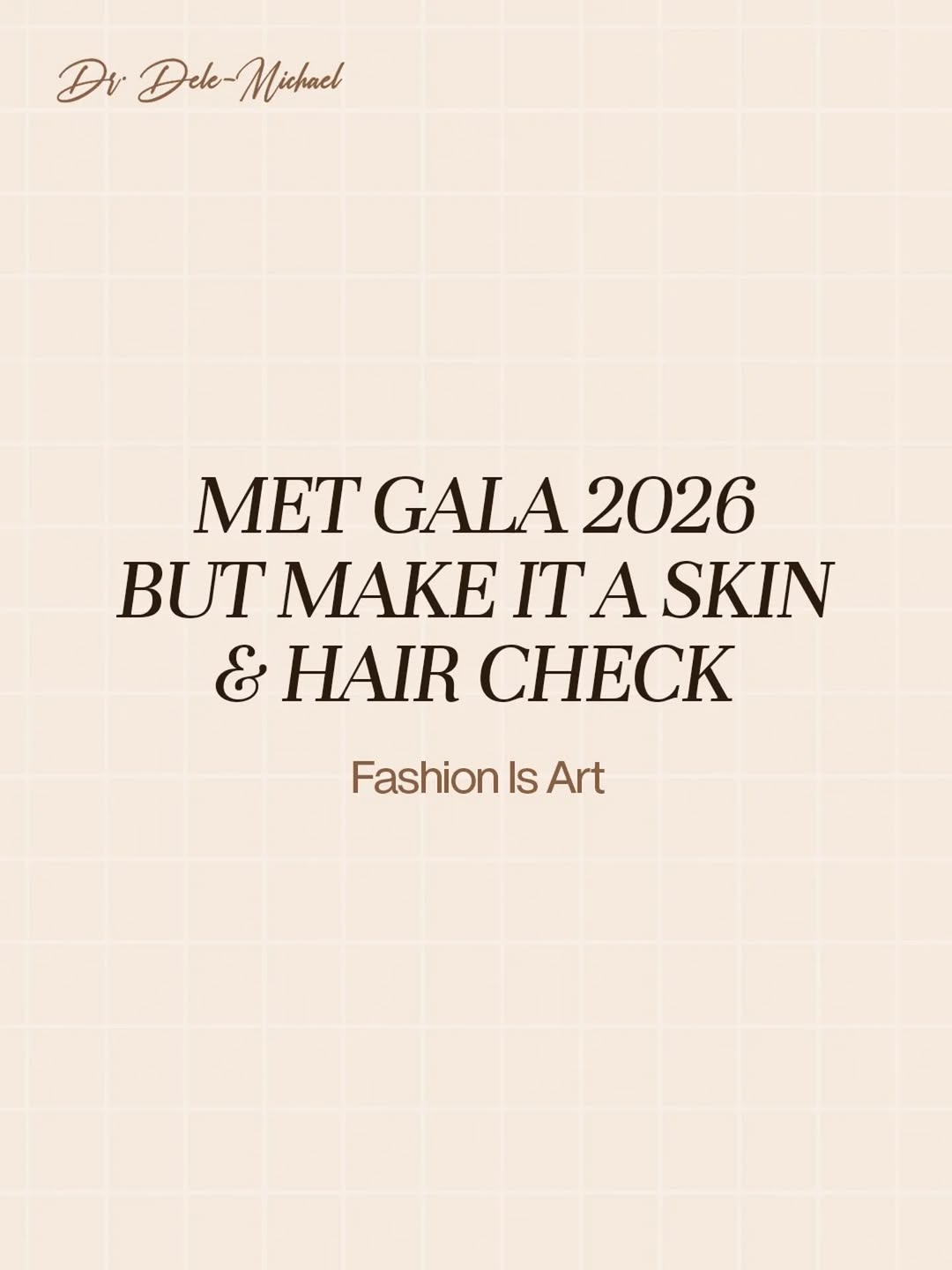 Instagram post by Dr. Adebola Dele-Michael: Met Gala 2026 is here but make it skin & hair, not just fashion ✨ From glow so smooth it outshines the outfit to hair that refuses to thin o…