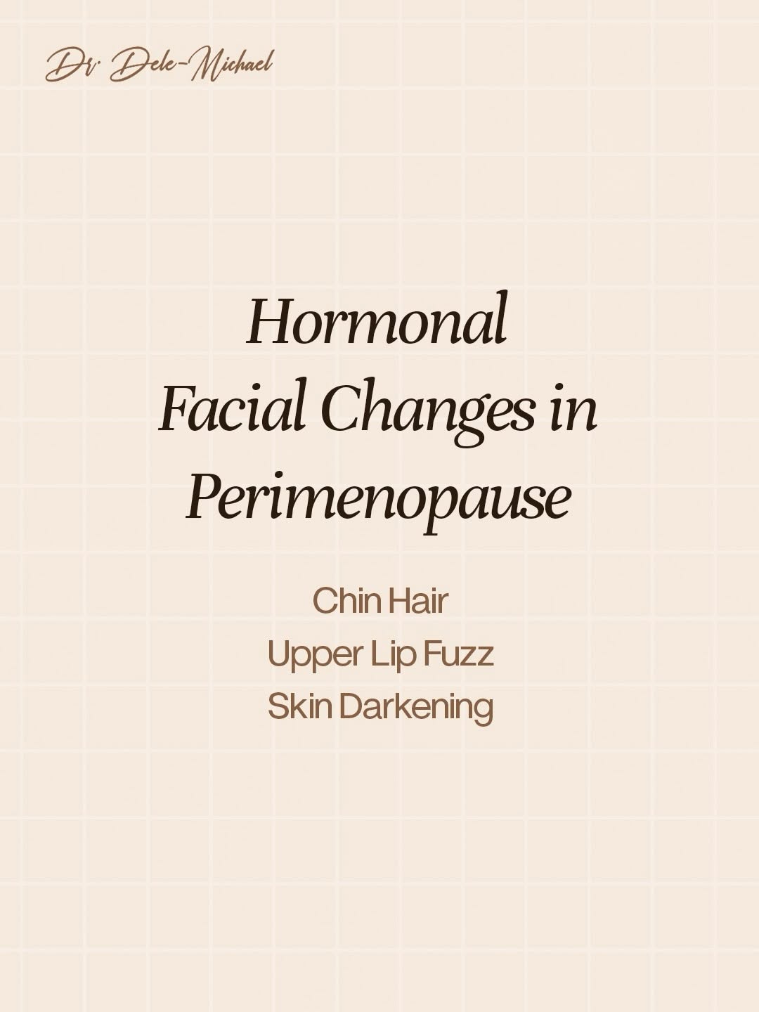 Instagram post by Dr. Adebola Dele-Michael: Chin hair, upper lip fuzz, and skin darkening in perimenopause are not random. These changes are hormonal and treatable with the right care …