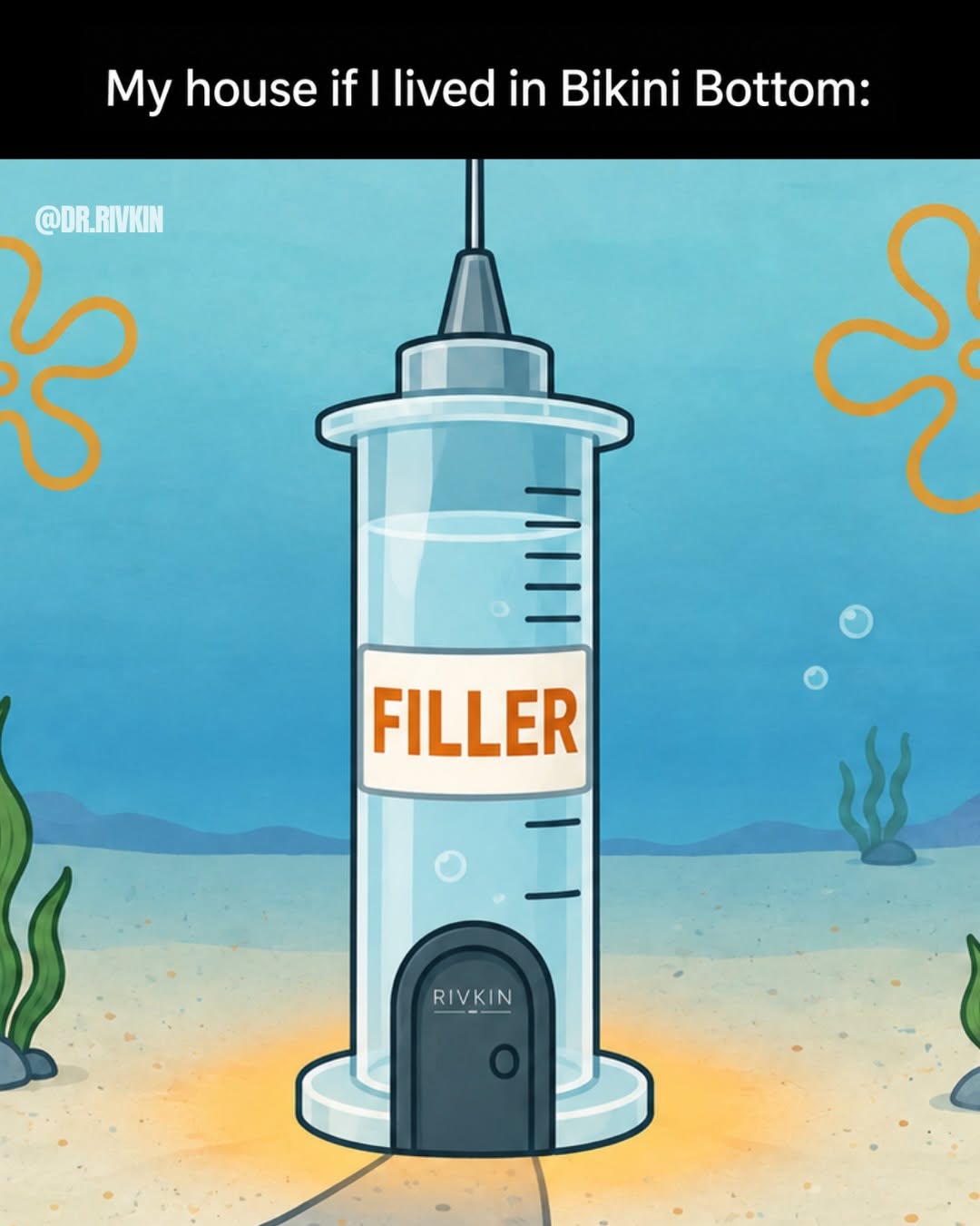 Instagram post by Dr. Alexander Rivkin: My house if I lived in Bikini Bottom 😂💉 Would you live here?