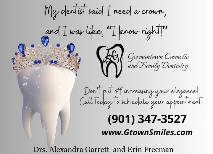 Instagram post by Dr. Alexandra Garrett, DDS: My dentist said I need a crown and I was like, "I know right!" Call today to increase your elegance with a new crown! 901-347-3527 #memphisd…