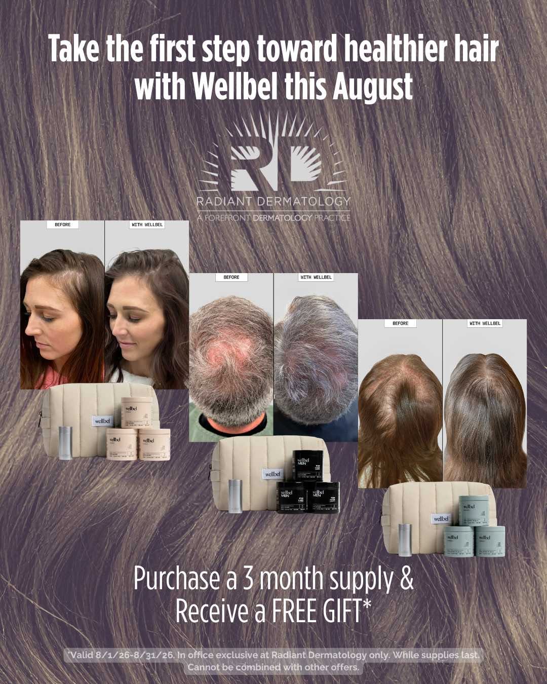 Instagram post by Dr. Amanda D. Friedrichs: August is Hair Loss Awareness Month. Stop in at Radiant Dermatology this month to take your first step toward healthier hair with Wellbel, &…