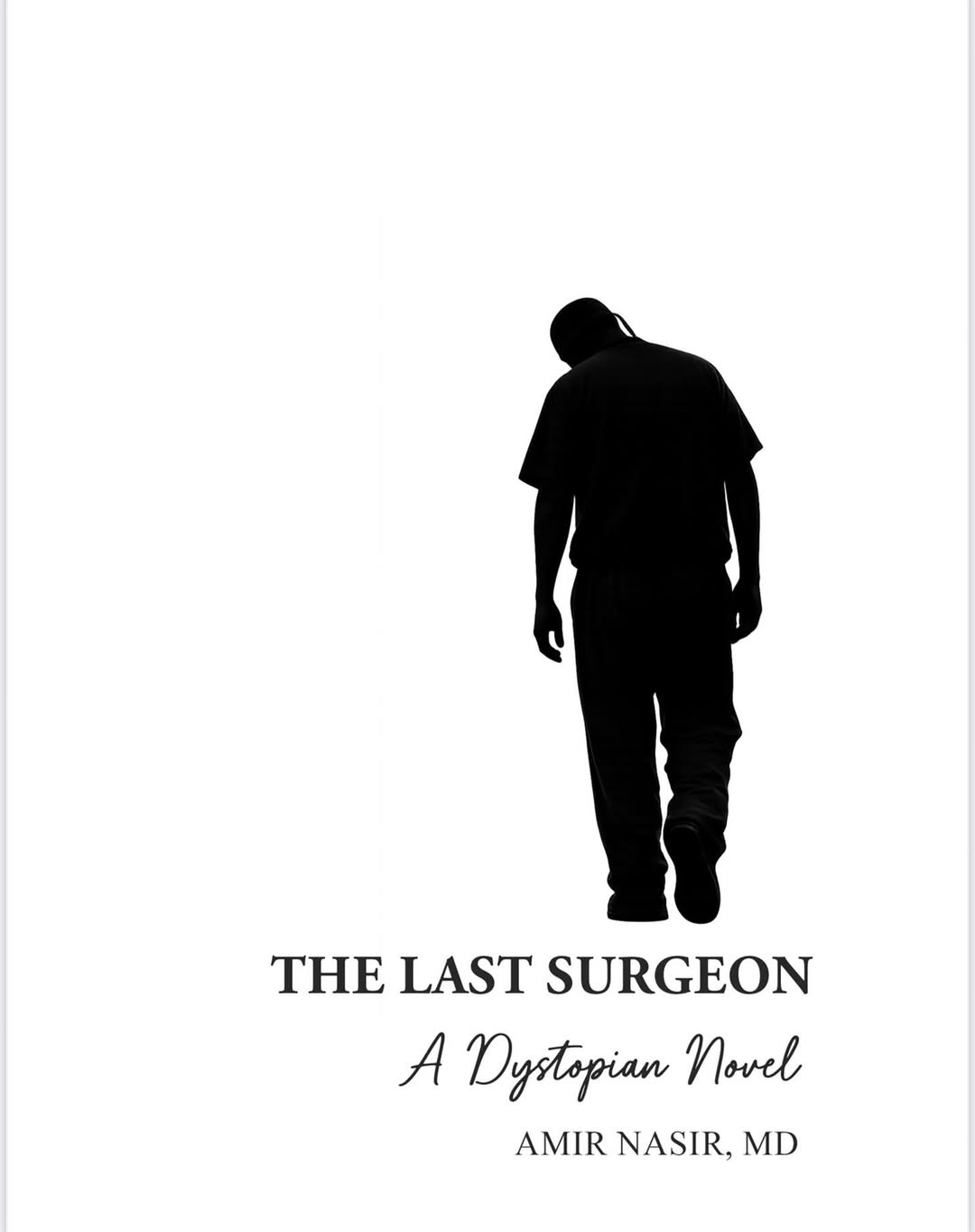 Instagram post by Dr. Amir Nasir: New novel now available! The Last Surgeon: A Dystopian Novel https://a.co/d/01tcvGZX
