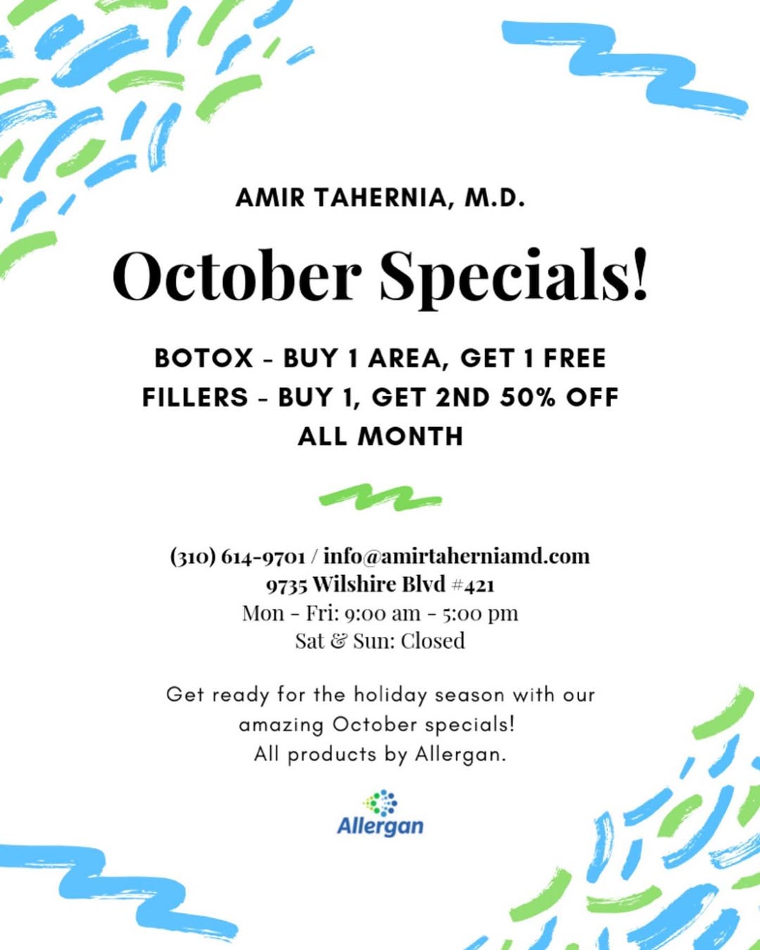Instagram post by Dr. Amir Tahernia: Happy Monday! Thought we would start your week off with some great news. We’re having a special! ALL of October. Book your appointments toda…