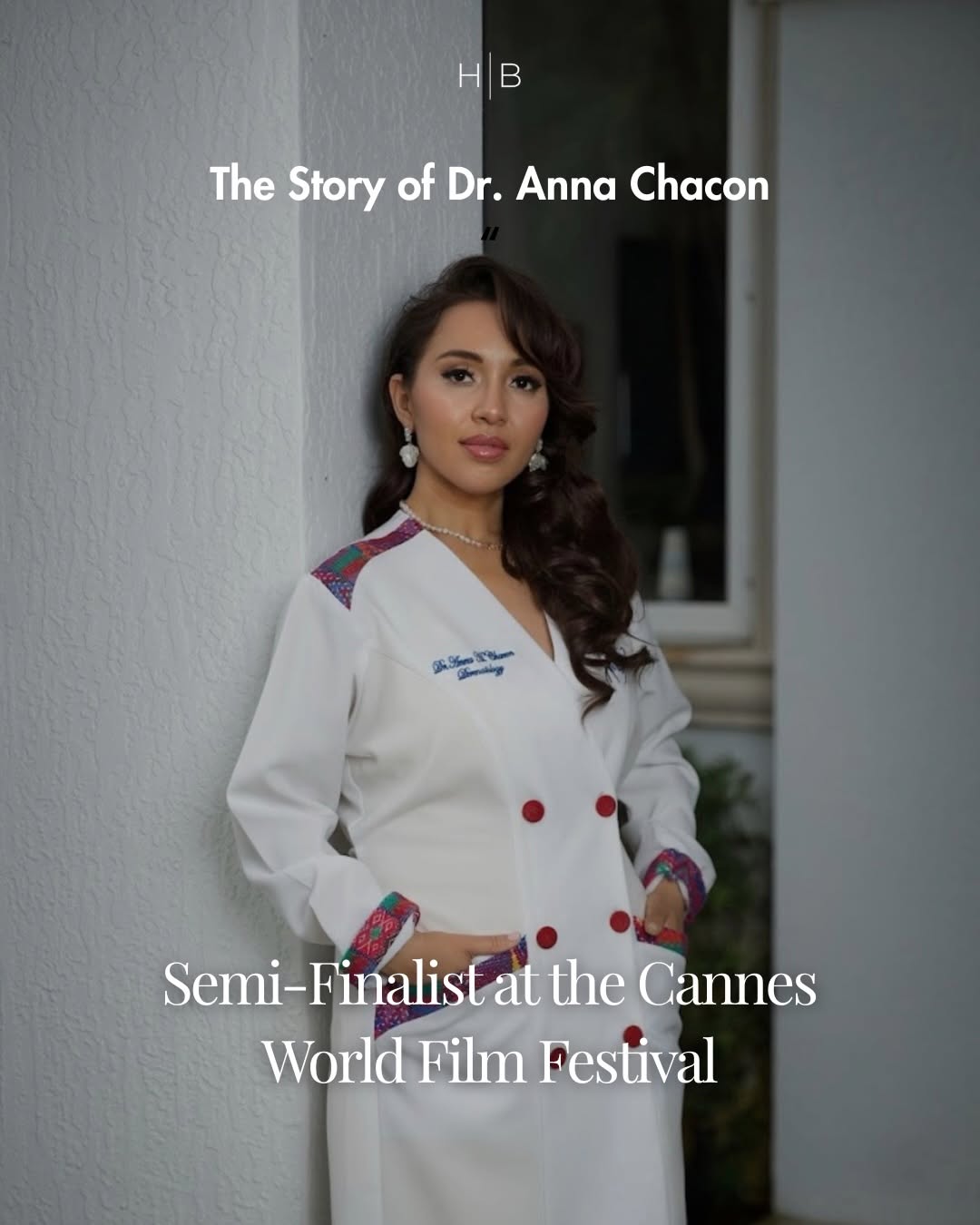 Instagram post by Dr. Anna Chacon: This is Dr. Anna Chacon and her story. Recently recognized as a Cannes Film Festival Finalist, her documentary America’s Dermatologist highl…