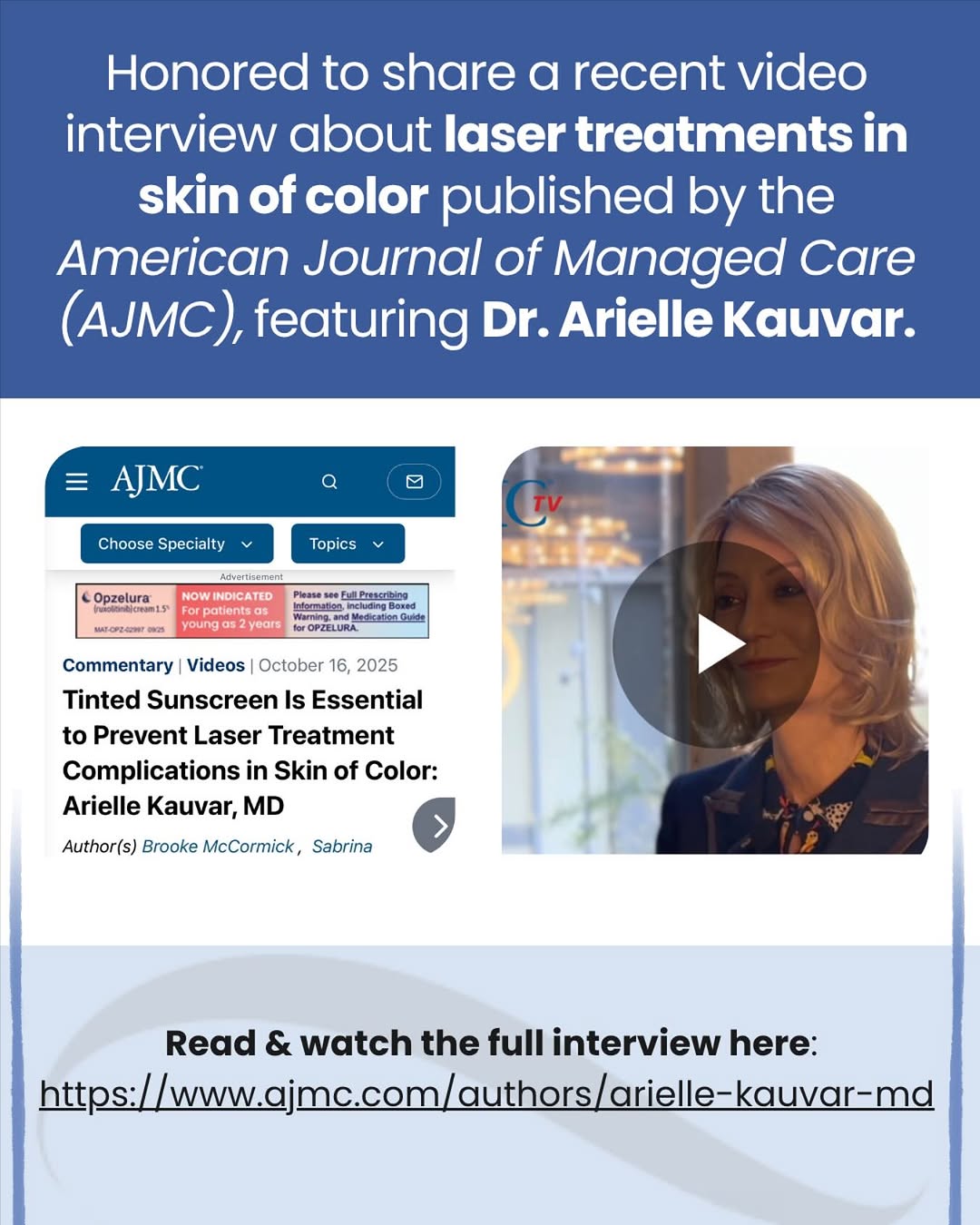 Instagram post by Dr. Arielle Kauvar: Dr. Kauvar shares expert insights on the science, safety, and best practices of laser treatments in skin of color. In this AJMC interview, s…