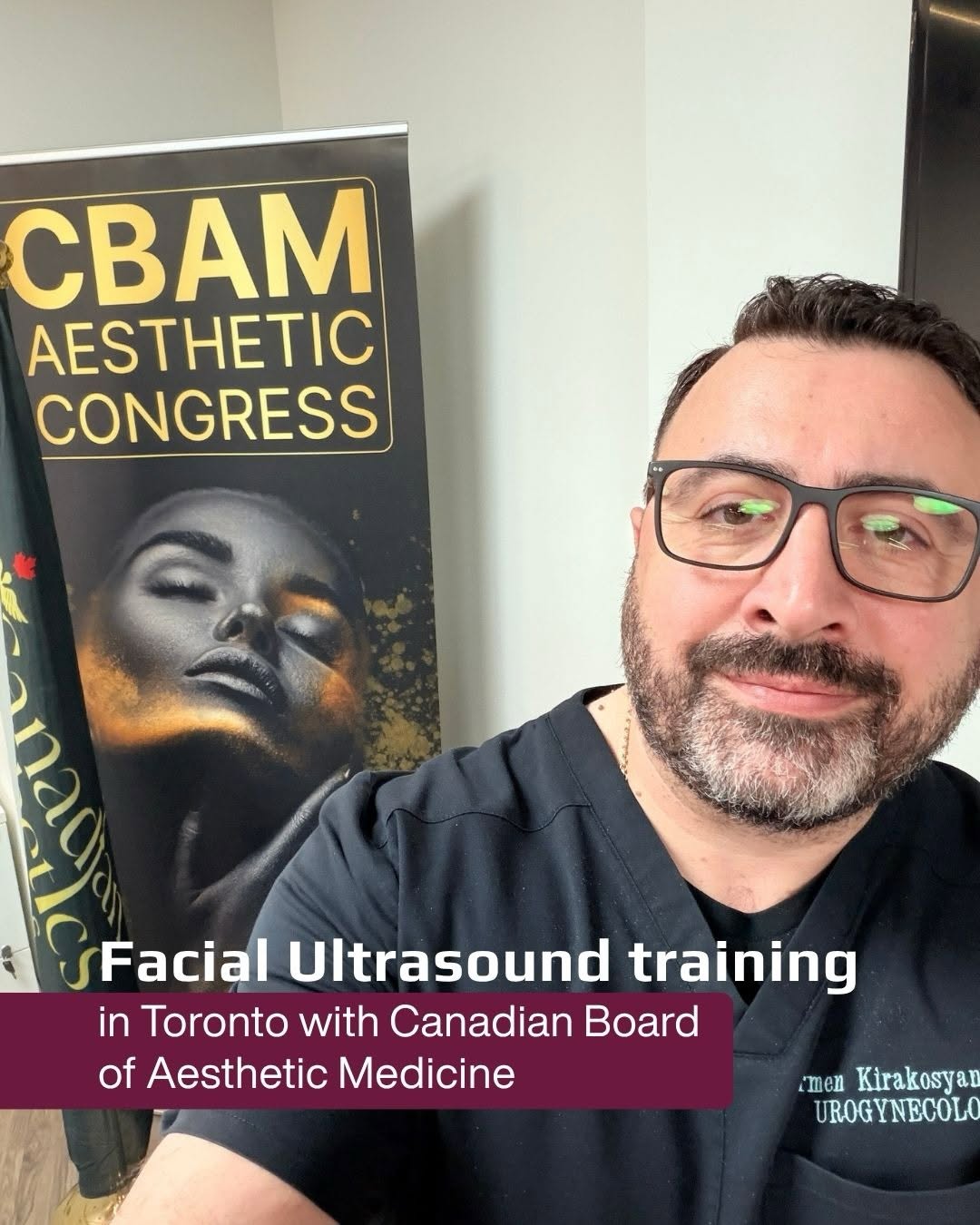 Instagram post by Dr. Armen Kirakosyan: Back in the student seat — and loving it. 📚🙌 A few moments from my Facial Ultrasound training in Toronto with the Canadian Board of Aesthe…