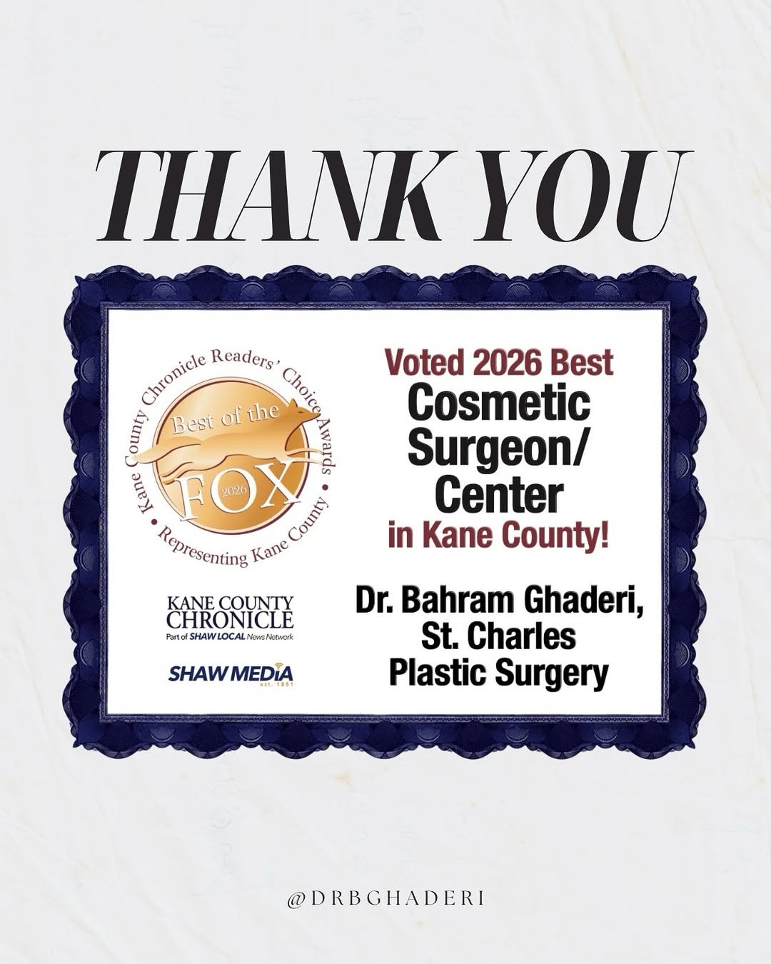 Instagram post by Dr. Bahram Ghaderi: 🏆✨ We are incredibly honored to be voted Best Cosmetic Surgeon/Center in Kane County for 2026! ✨🏆 Thank you to our amazing patients, suppo…