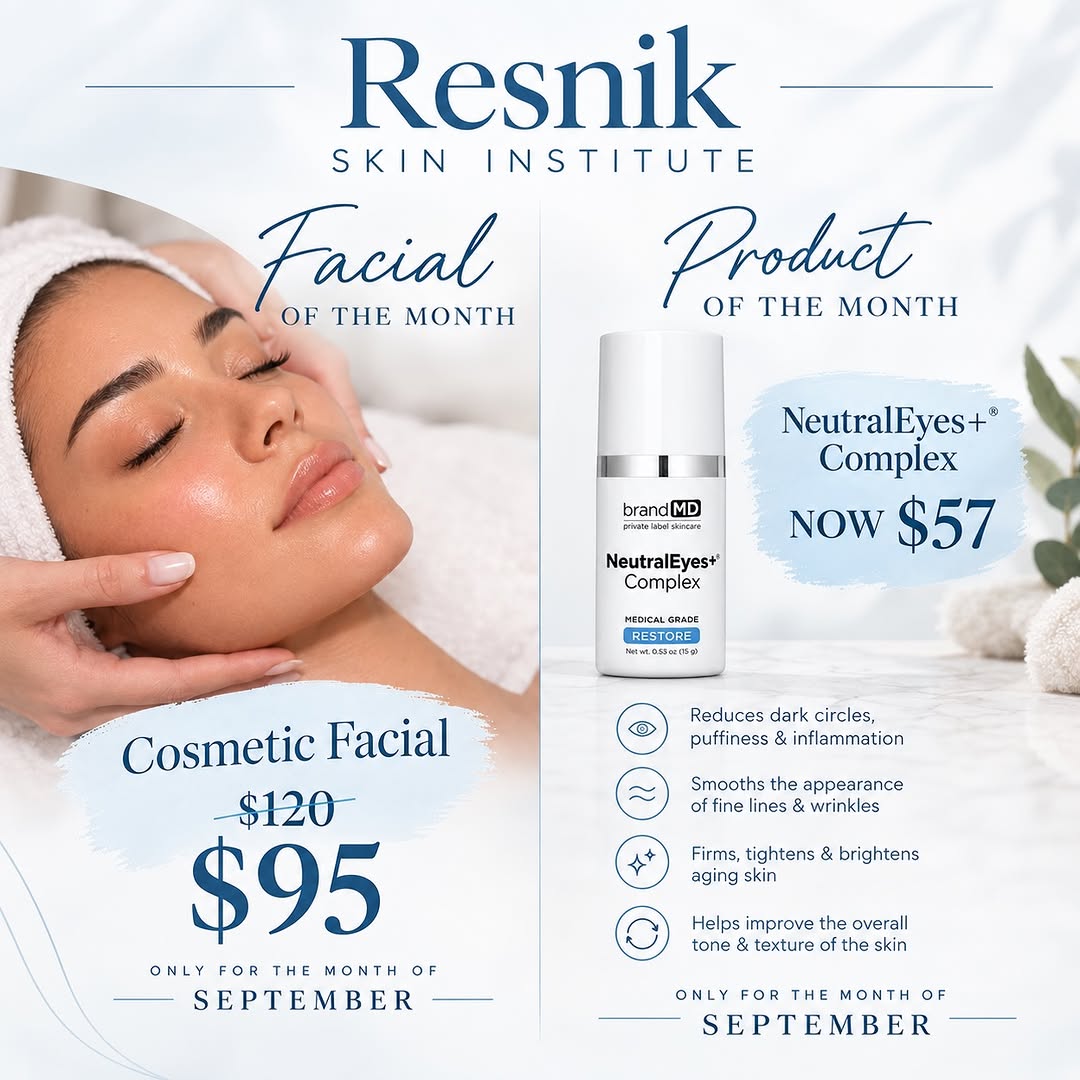 Instagram post by Dr. Barry Resnik: ✨ September Specials at Resnik Skin Institute ✨ It’s the perfect time for a little skin refresh 🤍 🧖♀️ Facial of the Month Our Cosmetic Fa…