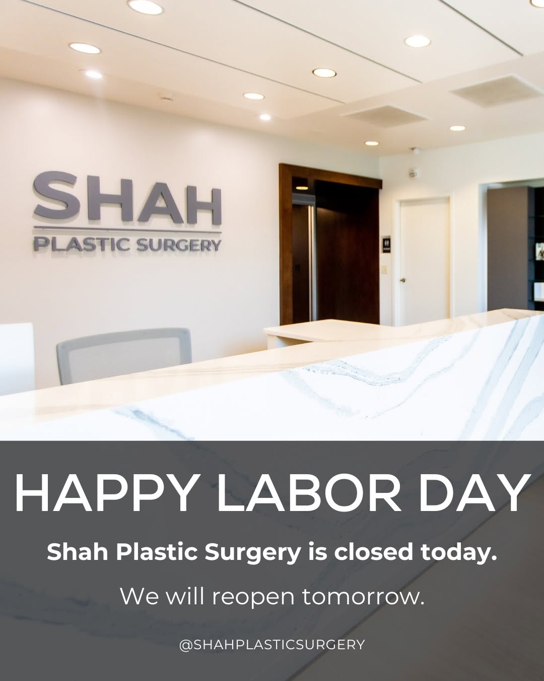 Instagram post by Dr. Bharat Shah: Happy Labor Day from Shah Plastic Surgery. Today is a reminder that rest is part of doing great work. Our office is closed today so our team…