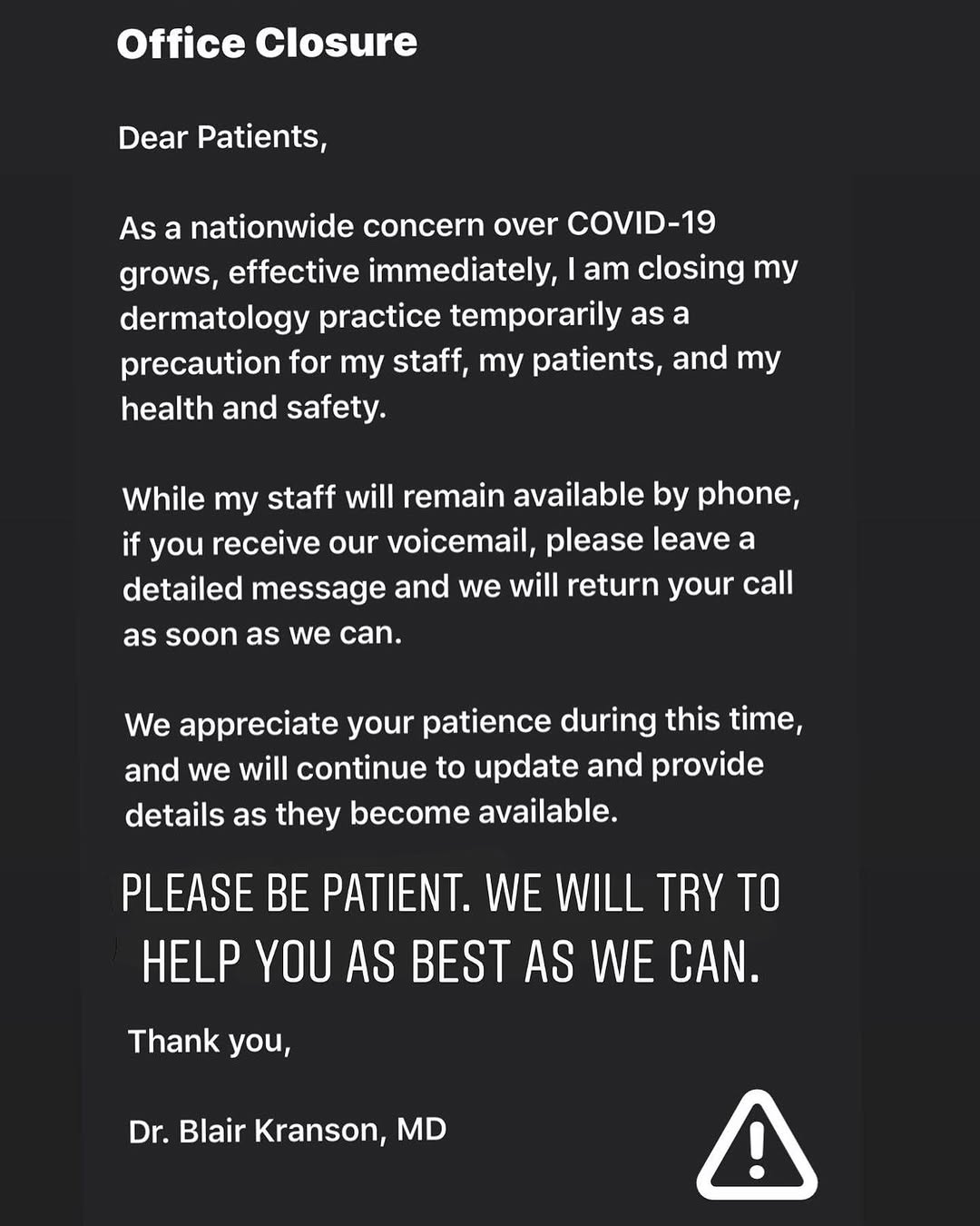 Instagram post by Dr. Blair S. Kranson: We made a difficult decision. But we are taking precautionary measures for our patients, families and staff.