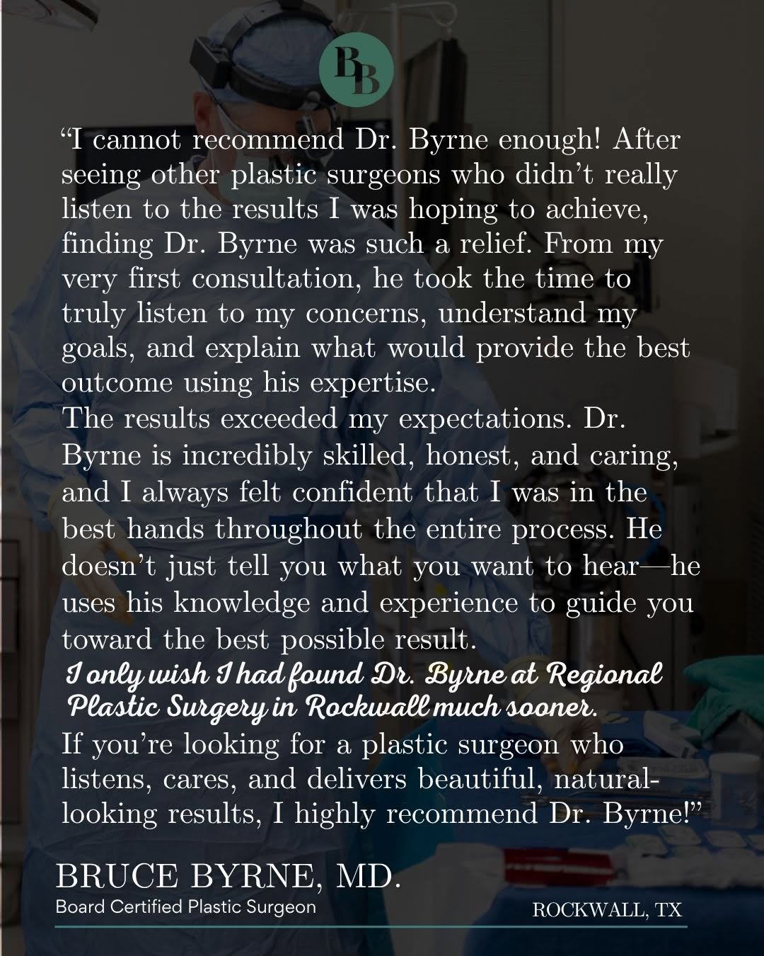 Instagram post by Dr. Bruce A. Byrne: Feeling heard and understood is such an important part of the plastic surgery experience. We’re grateful for Tiffany's kind words and for th…