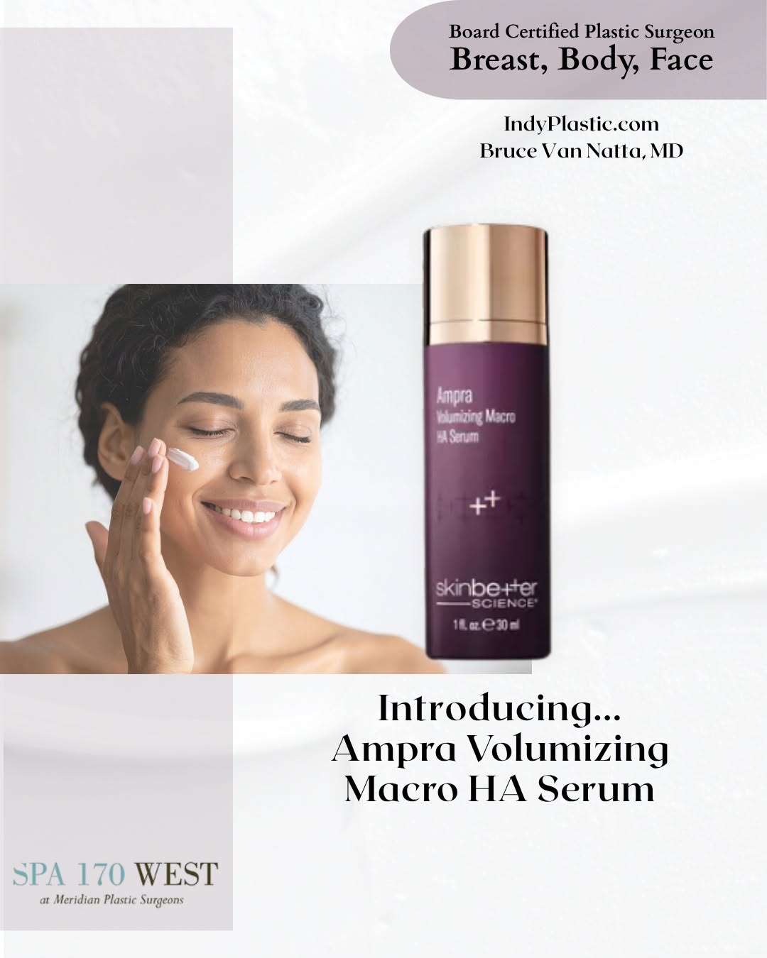 Instagram post by Dr. Bruce W. Van Natta: Introducing Skinbetter Science Ampra Volumizing Macro HA Serum at Spa 170 West. We love this product! Proprietary HYAsync technology deliver…