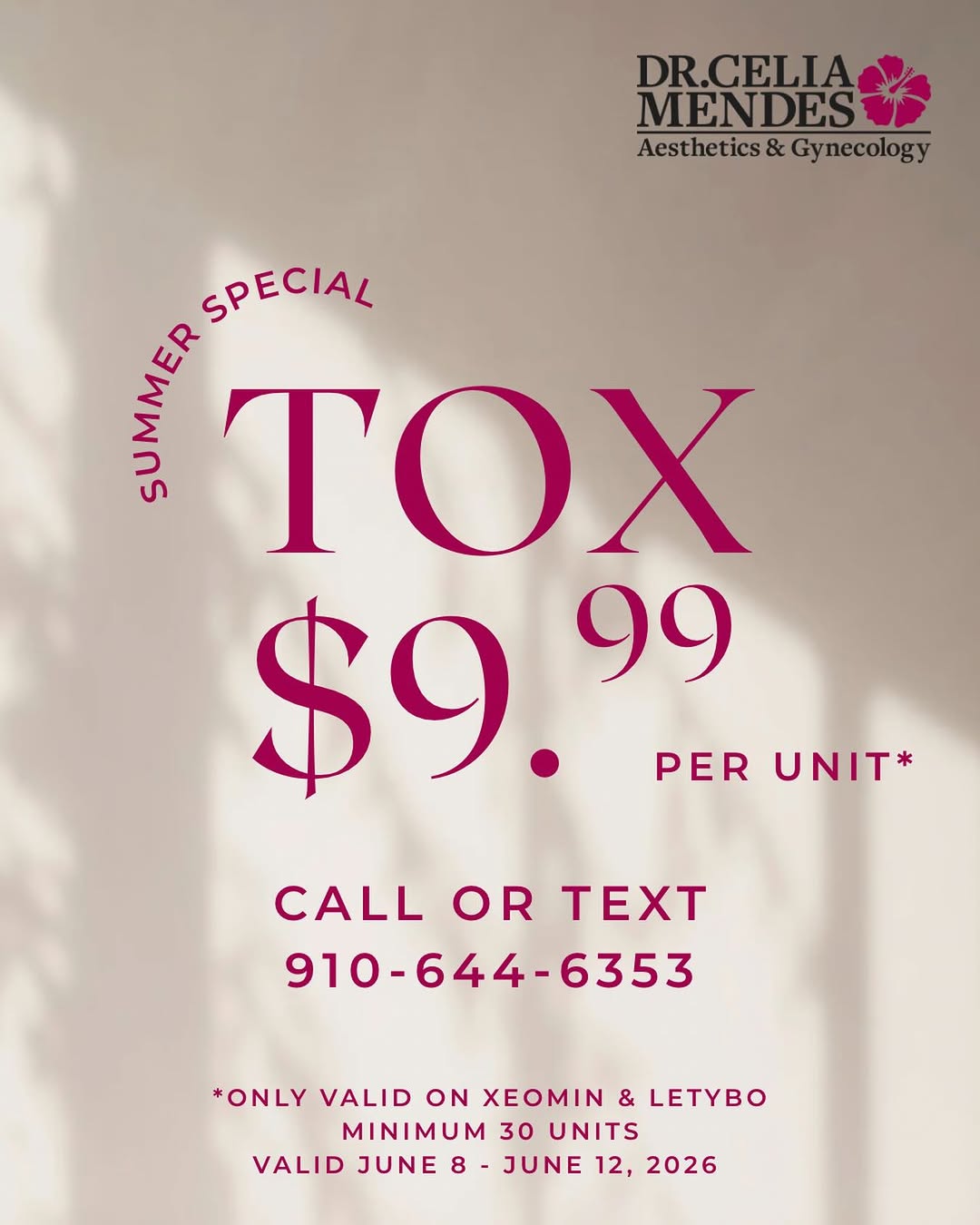 Instagram post by Dr. Celia Mendes: ☀️ SUMMER TOX SPECIAL IS HERE ☀️ Smooth, refresh, and glow all summer long ✨ Enjoy Tox for just $9.99/unit — valid on Xeomin & Letybo only! …