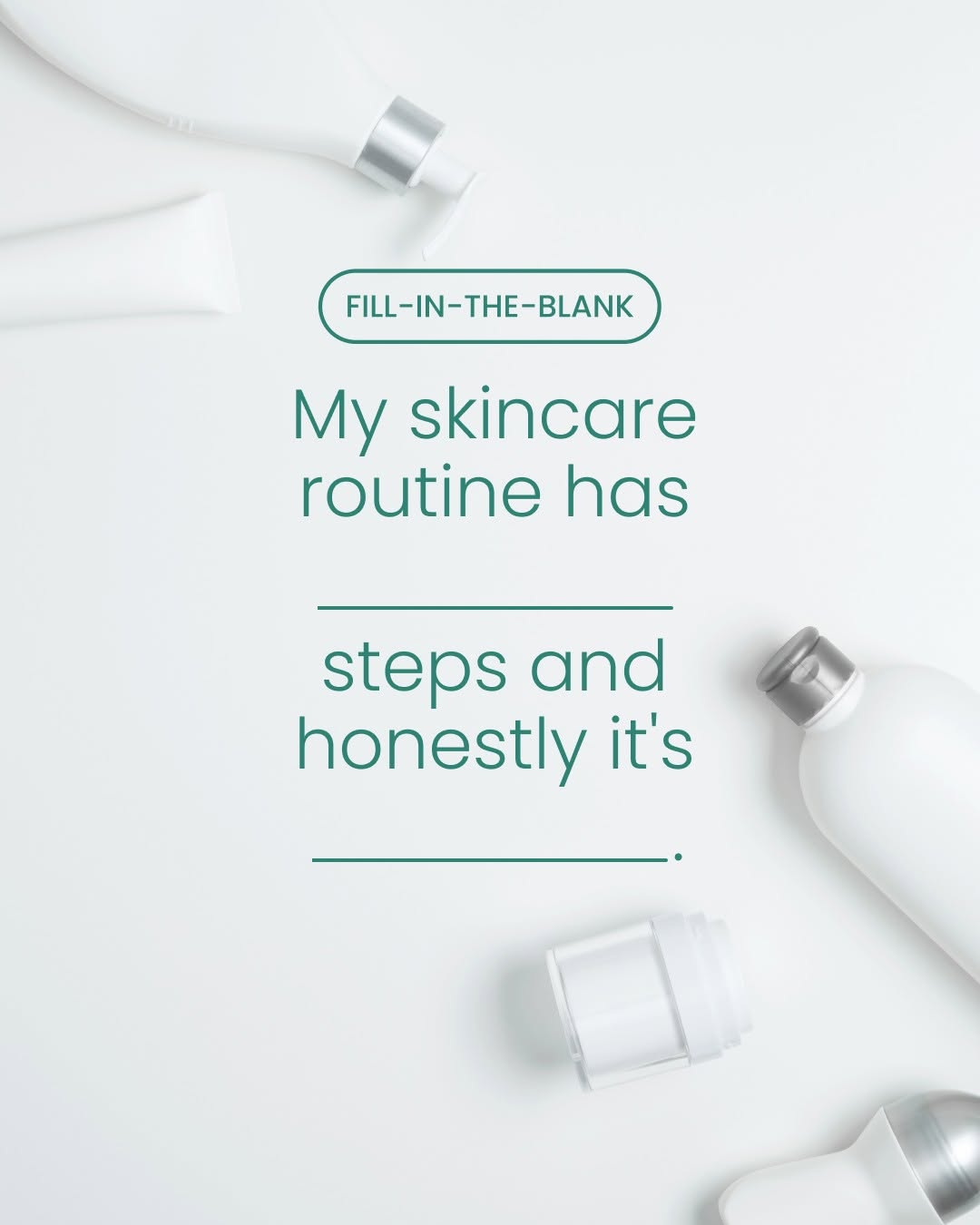 Instagram post by Dr. Cheryl Lee Eberting: How complicated is your routine getting? 😅 Finish this sentence in the comments: "My skincare routine has ___ steps and honestly it's _____…