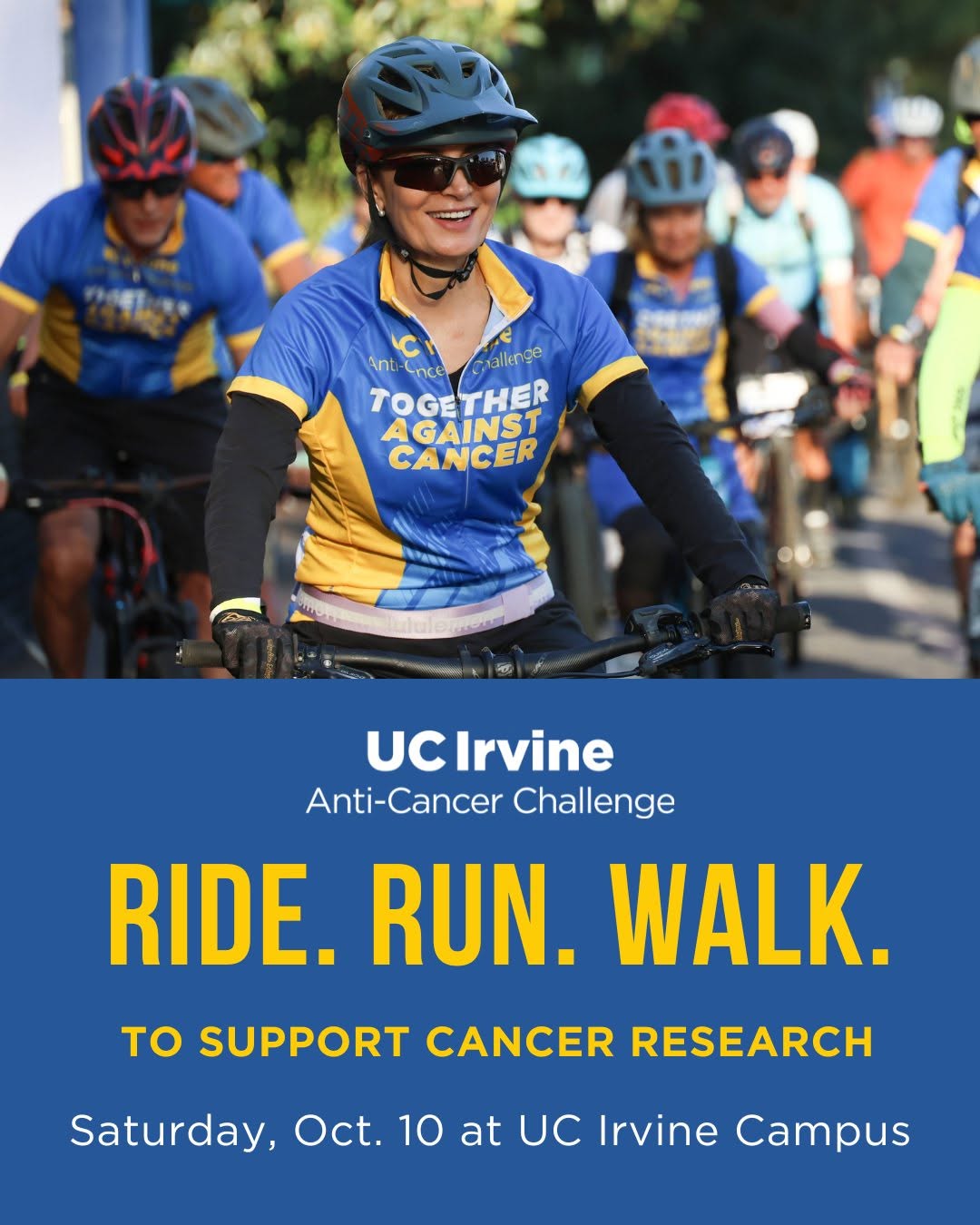 Participants in a cycling event wearing jerseys with "Together Against Cancer." The event banner reads "UC Irvine Anti-Cancer Challenge: Ride. Run. Walk. To support cancer research. Saturday, Oct. 10