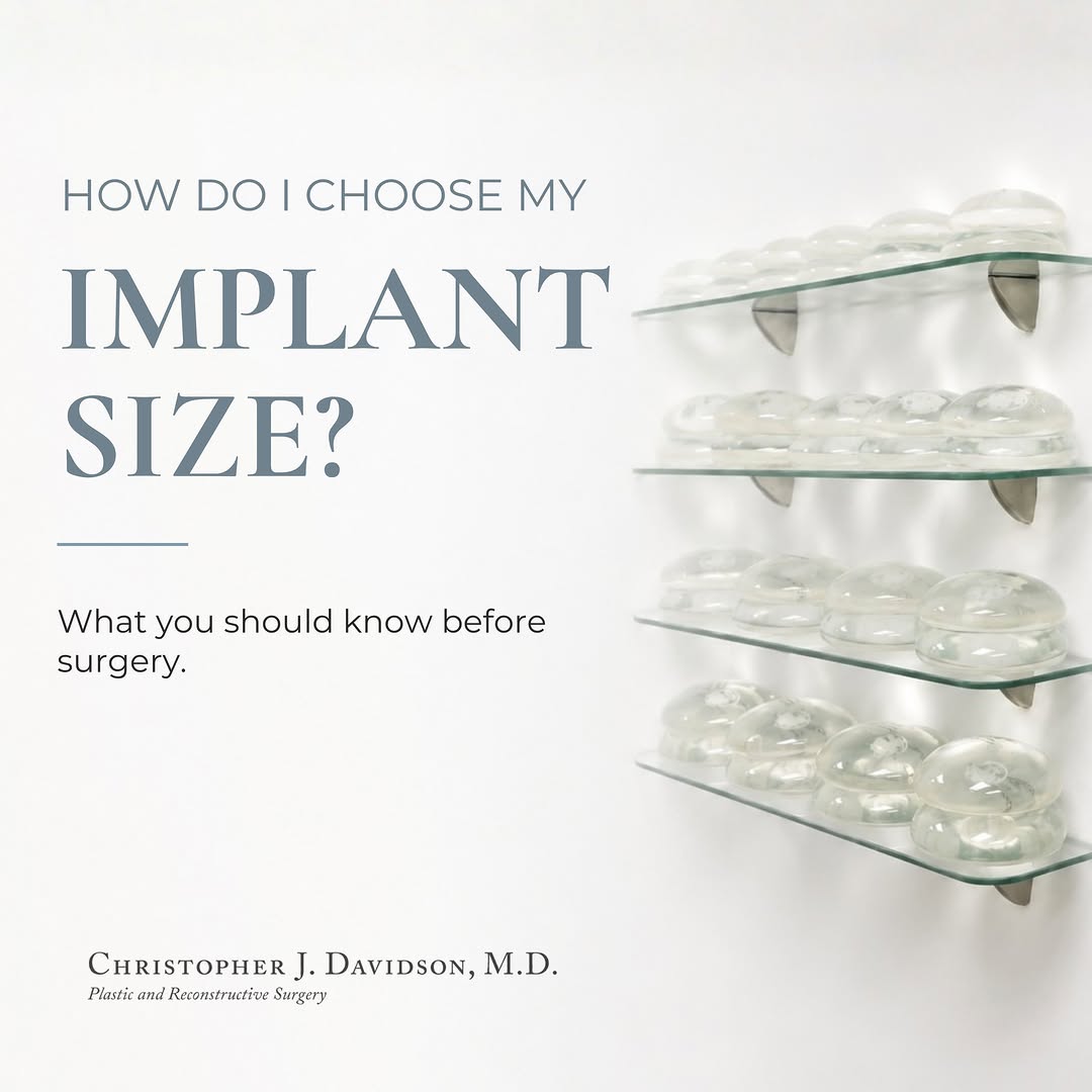 Instagram post by Dr. Christopher J. Davidson: Choosing the right implant size is more than just a number. Your anatomy, proportions, and goals all play a role in finding the right fit fo…