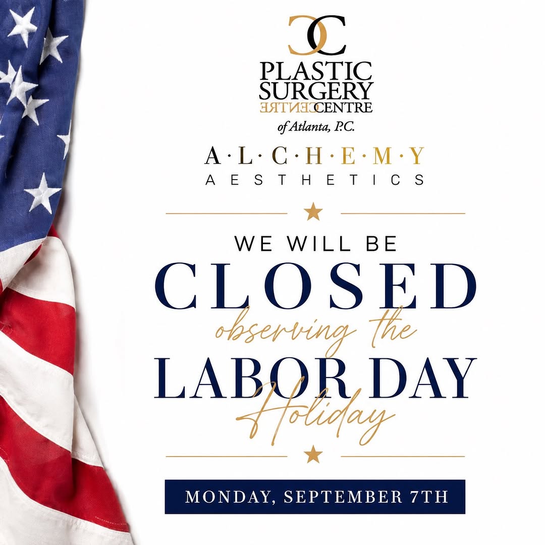 Instagram post by Dr. David B. Brothers: 🇺🇸 LABOR DAY CLOSURE NOTICE 🇺🇸 In observance of the Labor Day holiday, Plastic Surgery Centre of Atlanta and Alchemy Aesthetics will be …