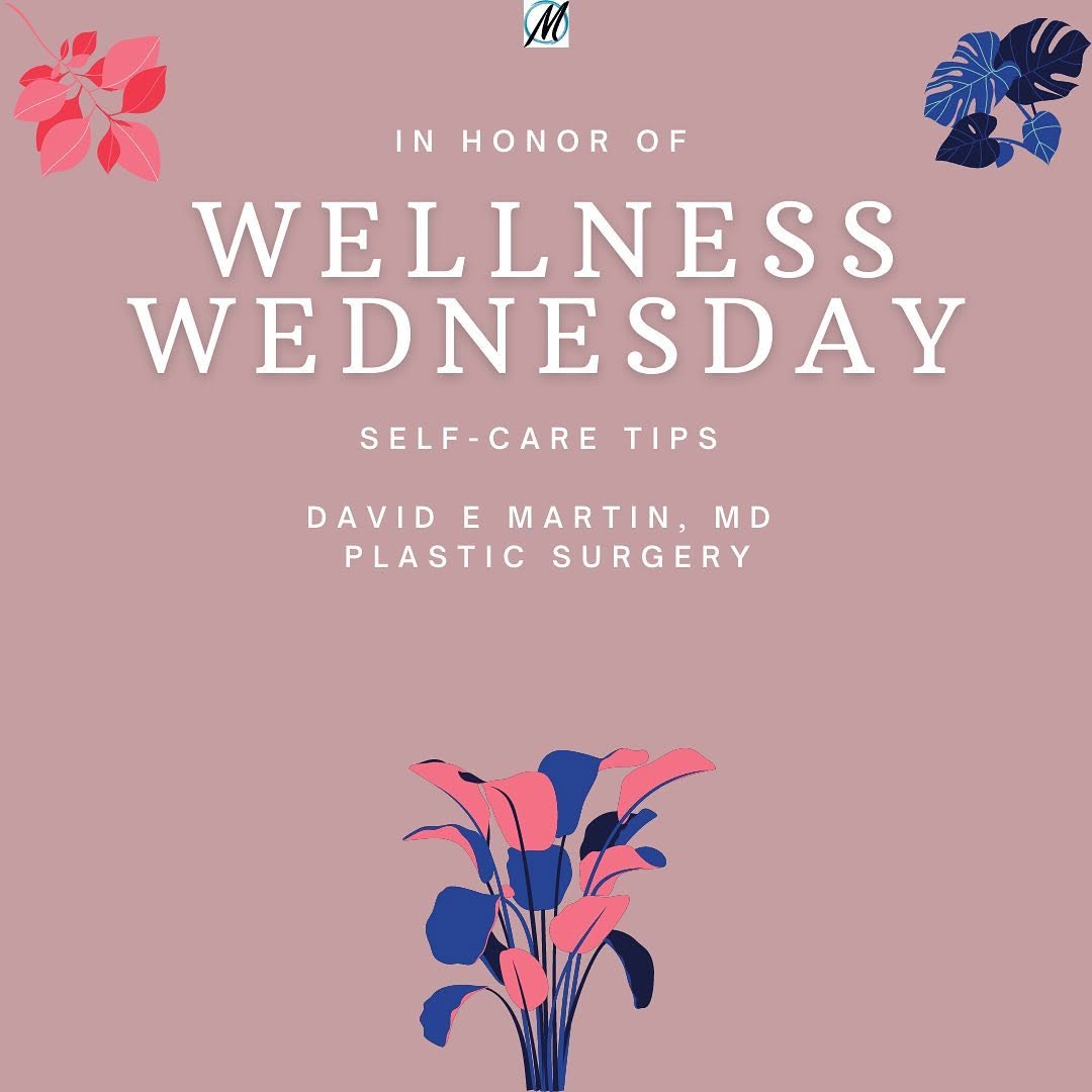 Instagram post by Dr. David E. Martin: #wellnesswednesday reminds us to practice self-care!! Here are some helpful little tid-bits to get you started on that path towards well-bei…