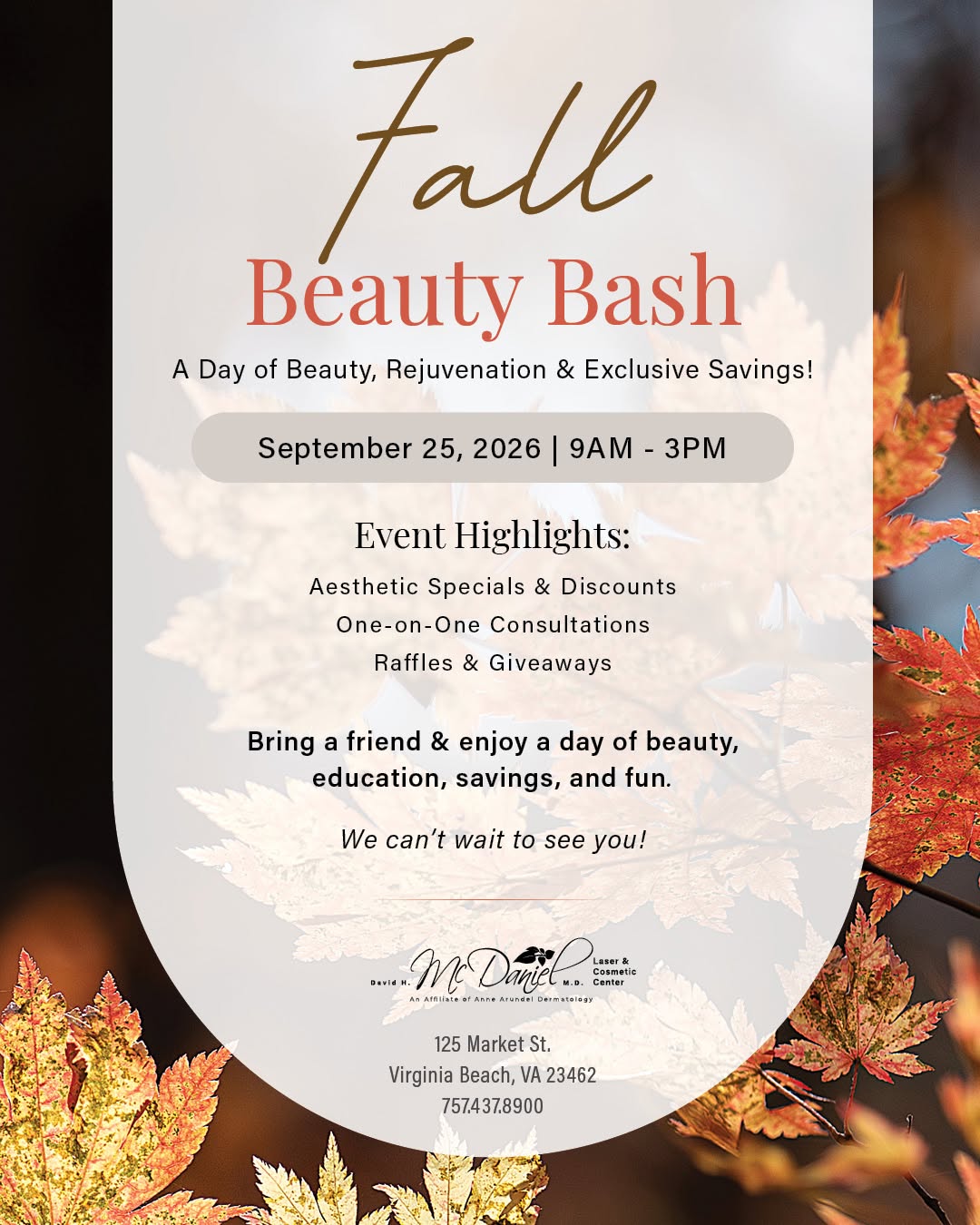 Instagram post by Dr. David H. McDaniel: Looking for a post-summer skin refresh? Join us for our Fall Beauty Bash on September 25 from 9am-3pm! We're welcoming the new season with e…