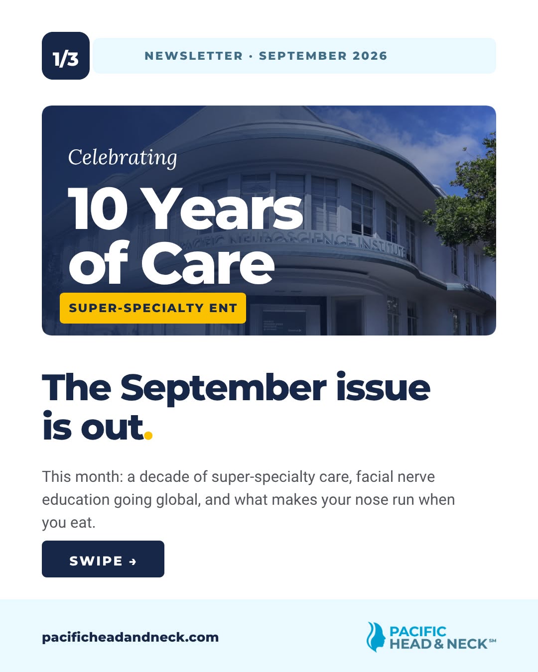Instagram post by Dr. David M. Butler: The September ENT newsletter is out.⁠ ⁠ Ten years of care at Pacific Head & Neck, and three stories inside: the 3rd Annual Facial Nerve Symp…