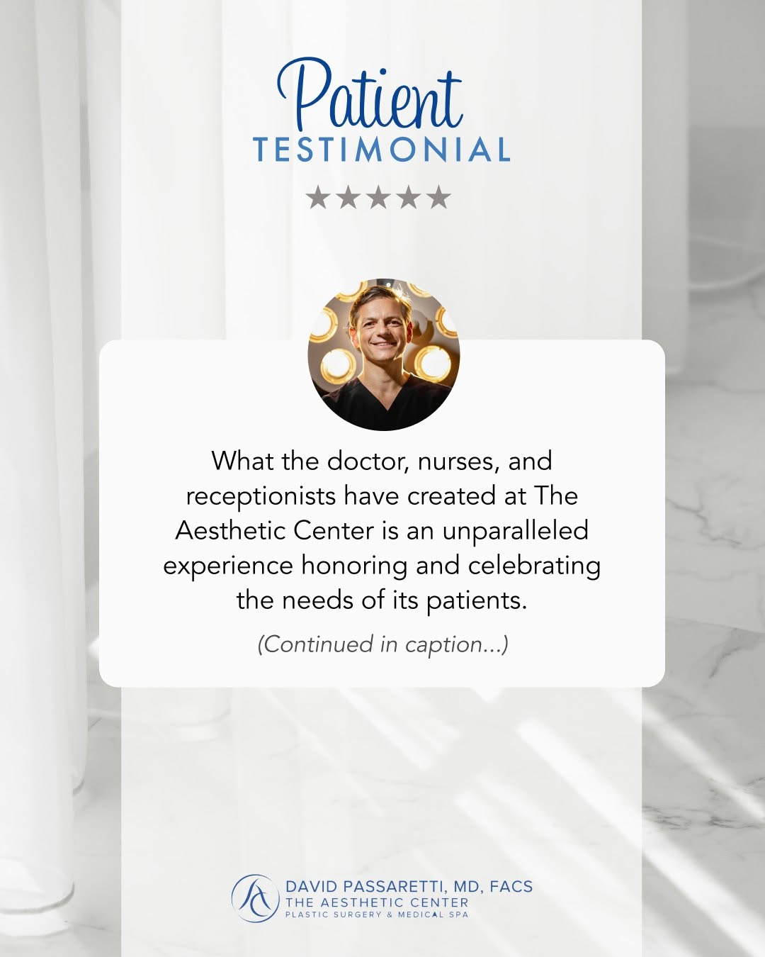 Instagram post by Dr. David Passaretti: “Finding the right doctor is no easy task. Due diligence is essential. From the moment I called The Aesthetic Center to my post-op visit, I …