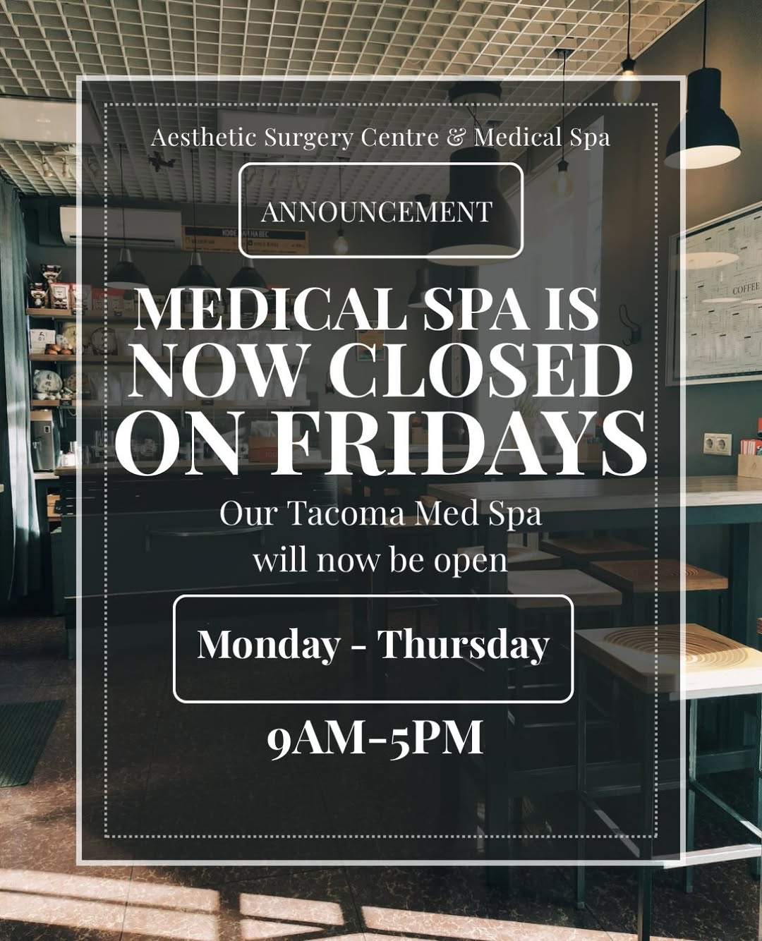 Instagram post by Dr. David V. Pratt: A little update to our Tacoma Med Spa hours! 🤍 Our Tacoma location will now be closed on Fridays and operating Monday–Thursday from 9 AM–5 …