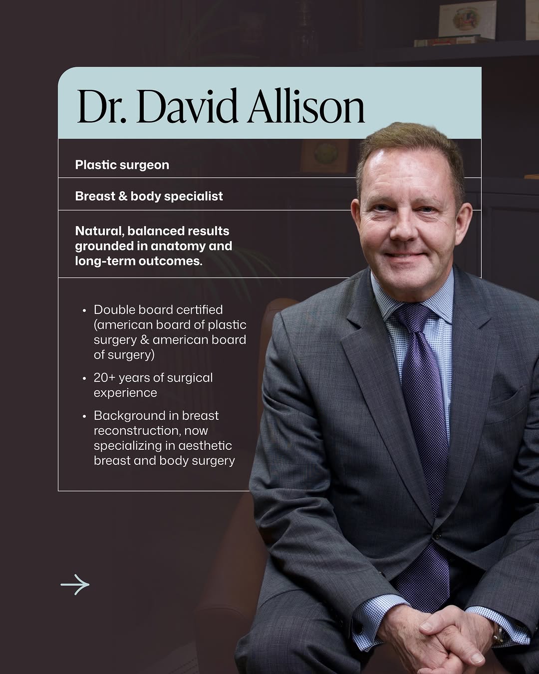 Instagram post by Dr. David W. Allison: Dr. Allison approaches breast and body surgery with a focus on balance, proportion, and results that feel natural over time. With 20+ years …