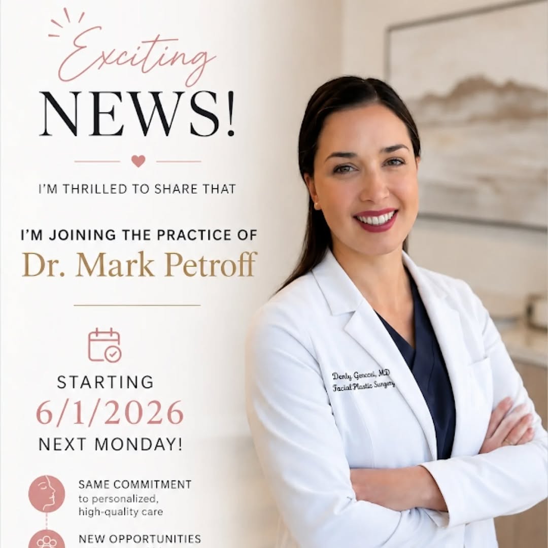 Instagram post by Dr. Deniz Gerecci: It's official and I'm so excited to share the news! I'm joining the practice of esteemed facial plastic surgeon Dr Mark Petroff MD. He creat…