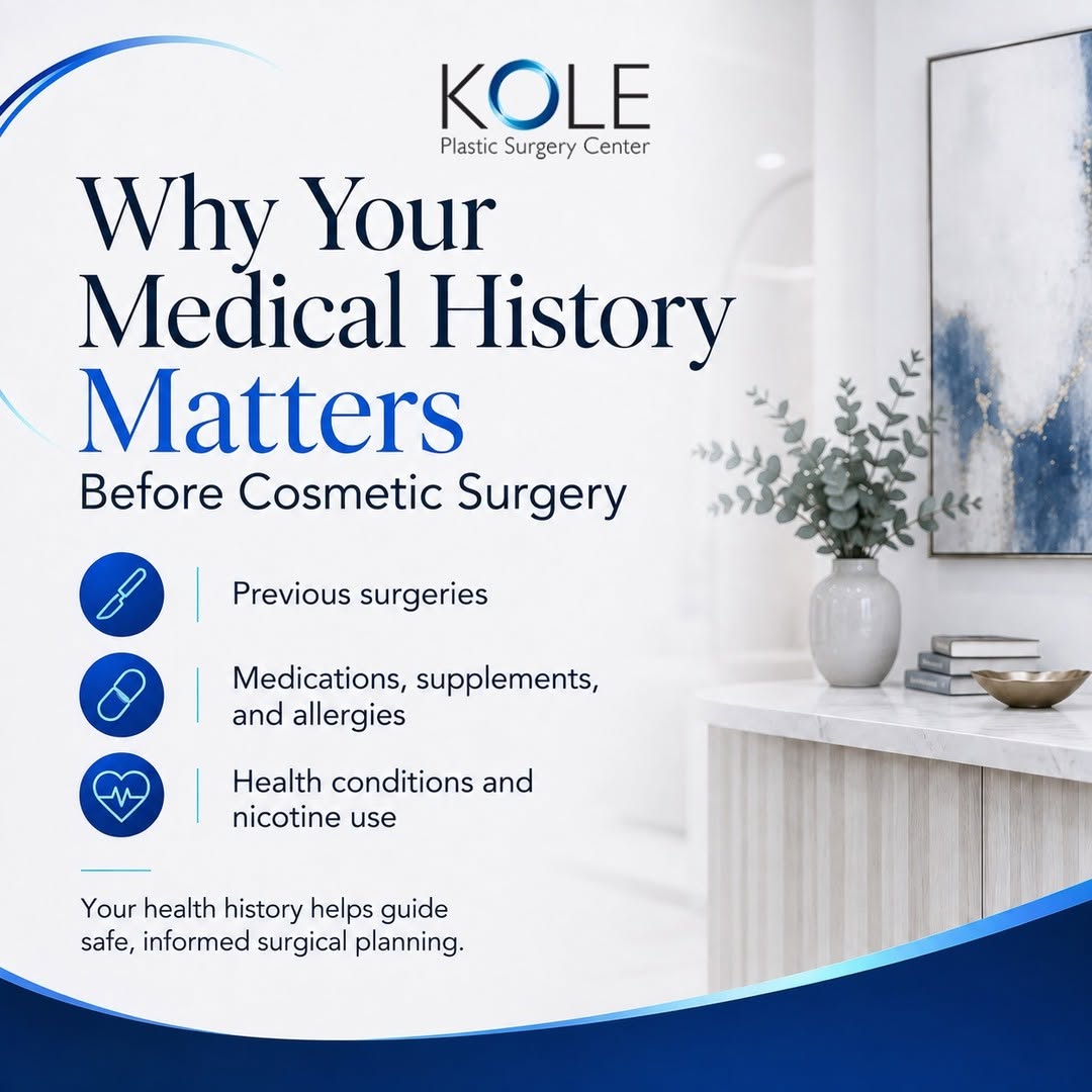 Instagram post by Dr. Edward Kole, DO: 𝗪𝗵𝘆 𝗬𝗼𝘂𝗿 𝗠𝗲𝗱𝗶𝗰𝗮𝗹 𝗛𝗶𝘀𝘁𝗼𝗿𝘆 𝗠𝗮𝘁𝘁𝗲𝗿𝘀 𝗕𝗲𝗳𝗼𝗿𝗲 𝗖𝗼𝘀𝗺𝗲𝘁𝗶𝗰 𝗦𝘂𝗿𝗴𝗲𝗿𝘆 Cosmetic surgery planning starts w…