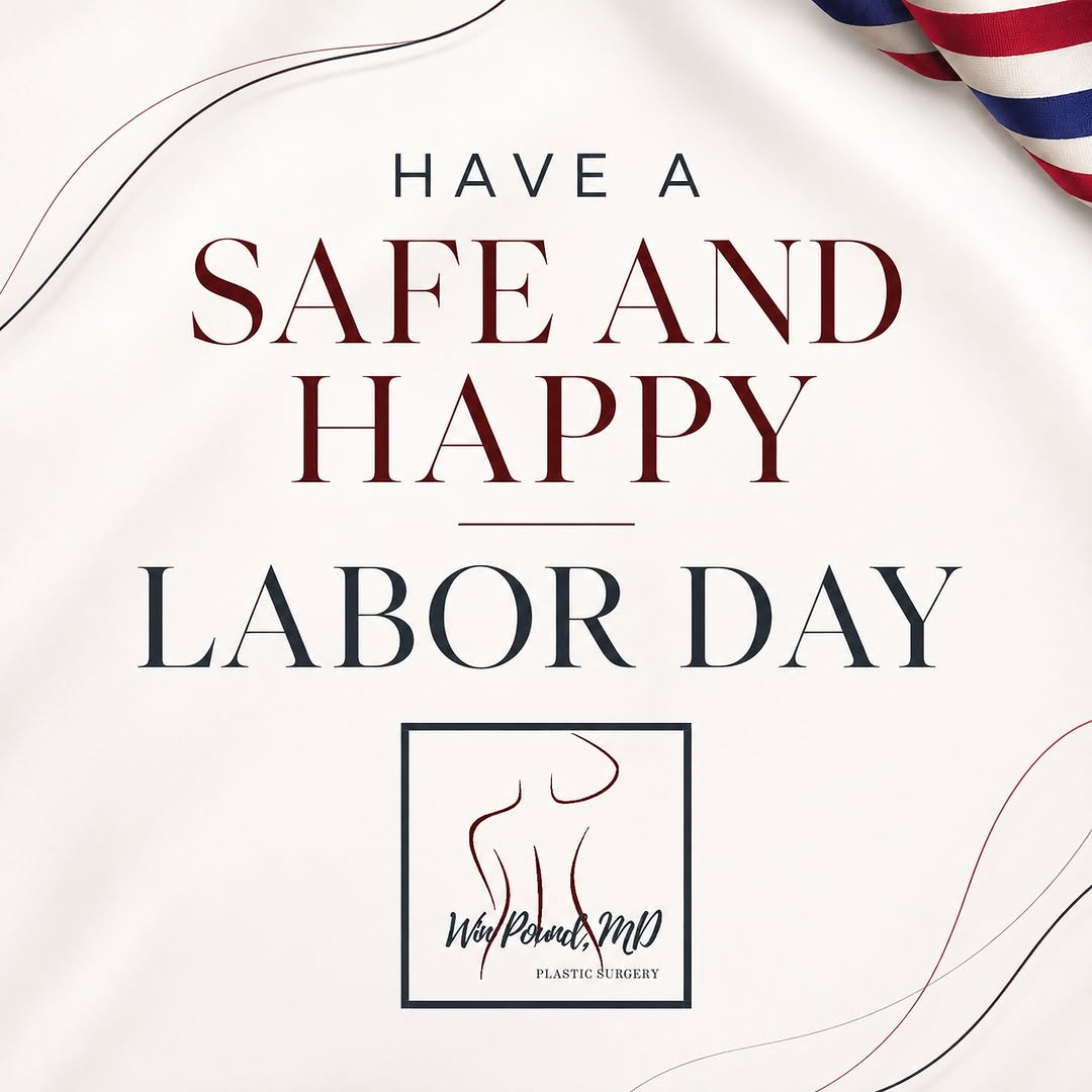 Instagram post by Dr. Edwin C. Pound, III: Wishing everyone a safe and happy Labor Day weekend! Our office will be closed Monday in observance of Labor Day. — Win Pound, MD Plastic Su…