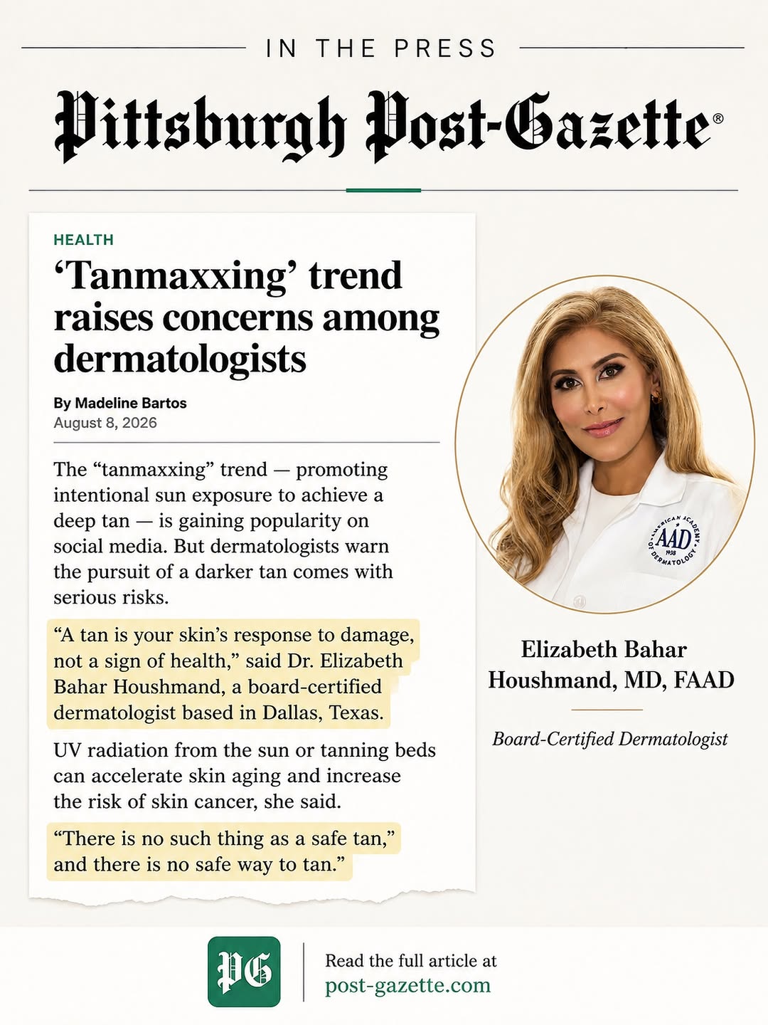 Instagram post by Dr. Elizabeth Bahar Houshmand: Featured in the Pittsburgh Post-Gazette discussing the growing “tanmaxxing” trend and the very real risks of intentional UV exposure. A tan …