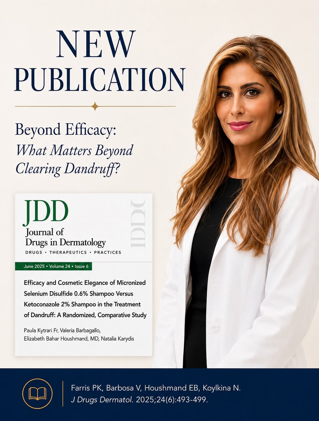 Instagram post by Dr. Elizabeth Bahar Houshmand: If you have dandruff, an itchy scalp, or seborrheic dermatitis this is important. New publication in the Journal of Drugs in Dermatology 📖 …