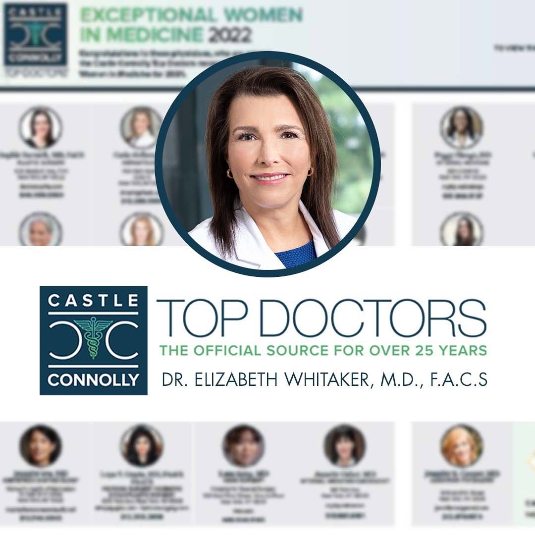 Instagram post by Dr. Elizabeth Whitaker: I am honored be recognized as one of Castle Connolly’s Exceptional Women in Medicine for 2022. It is always humbling to be recognized by oth…