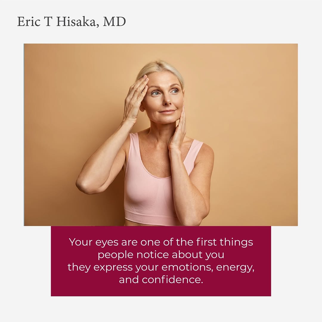 Instagram post by Dr. Eric Hisaka: Your eyes are one of the first things people notice about you—they express your emotions, energy, and confidence. But if sagging eyelids, pu…