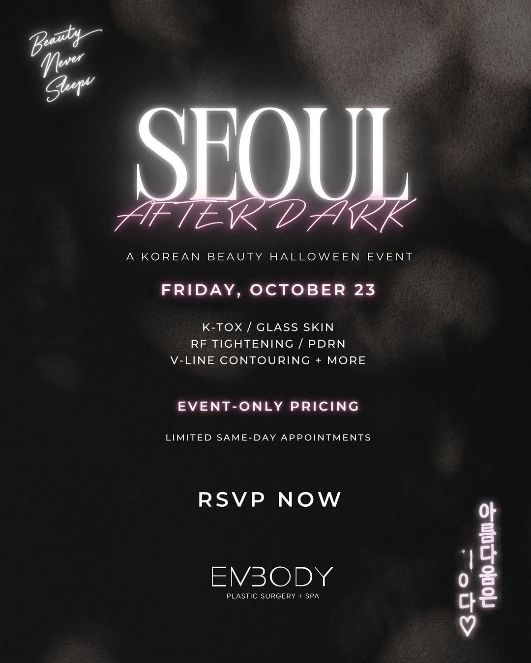 Instagram post by Dr. Erika Sato: SEOUL AFTER DARK 🇰🇷 This Halloween, we’re bringing some of the biggest beauty trends coming out of Korea to Embody for one seriously glowi…