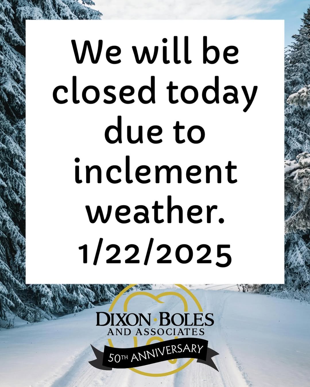 Instagram post by Dr. Forrest 'Scott' Dixon, DDS: We will be closed today. We hope everyone stays safe and warm.☃️❄️