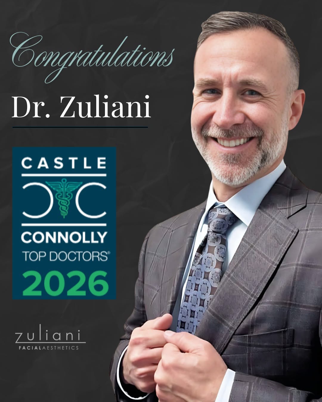 Instagram post by Dr. Giancarlo Zuliani: Congratulations to Dr. Zuliani, once again named a Castle Connolly Top Doctor for 2026! This distinction is awarded to only the top 7% of bo…