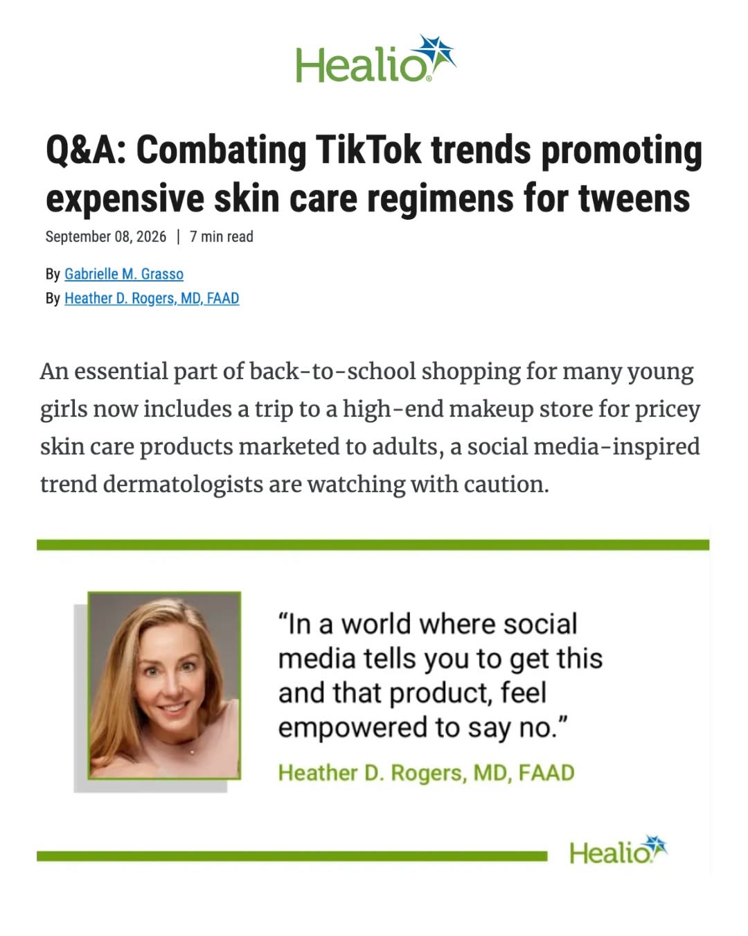 Instagram post by Dr. Heather D. Rogers: Thank you @healio and Gabrielle for including me in this important conversation around TikTok skincare trends, tweens, and the pressure to b…