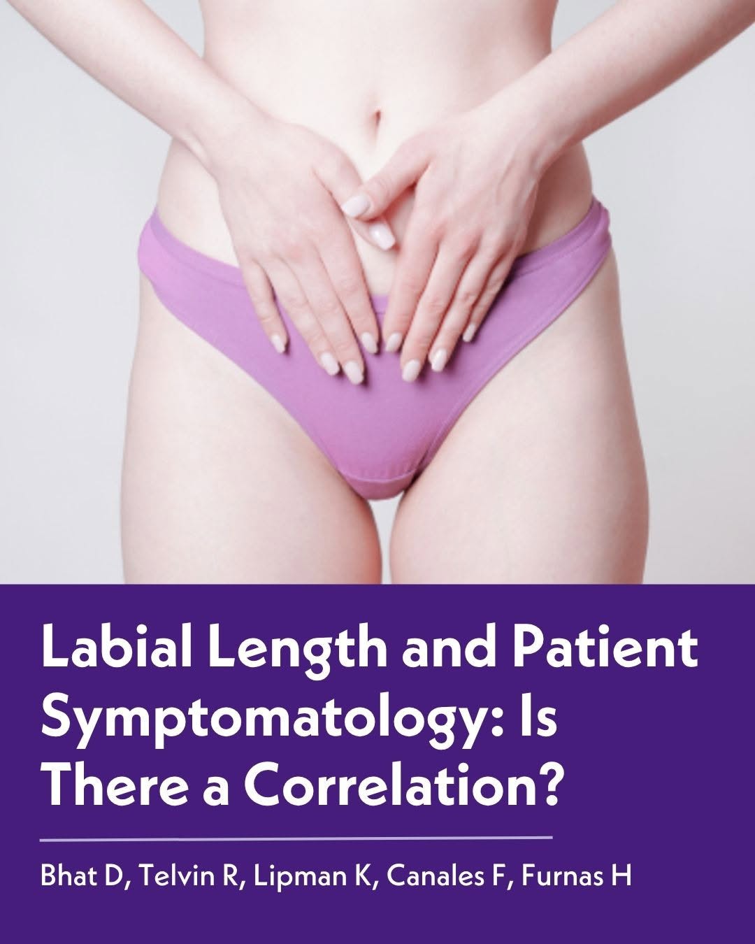 Instagram post by Dr. Heather J. Furnas: Patients may seek reduction of the labia minora for a variety of reasons. Some report discomfort, visibility in tight clothing, or psycholog…