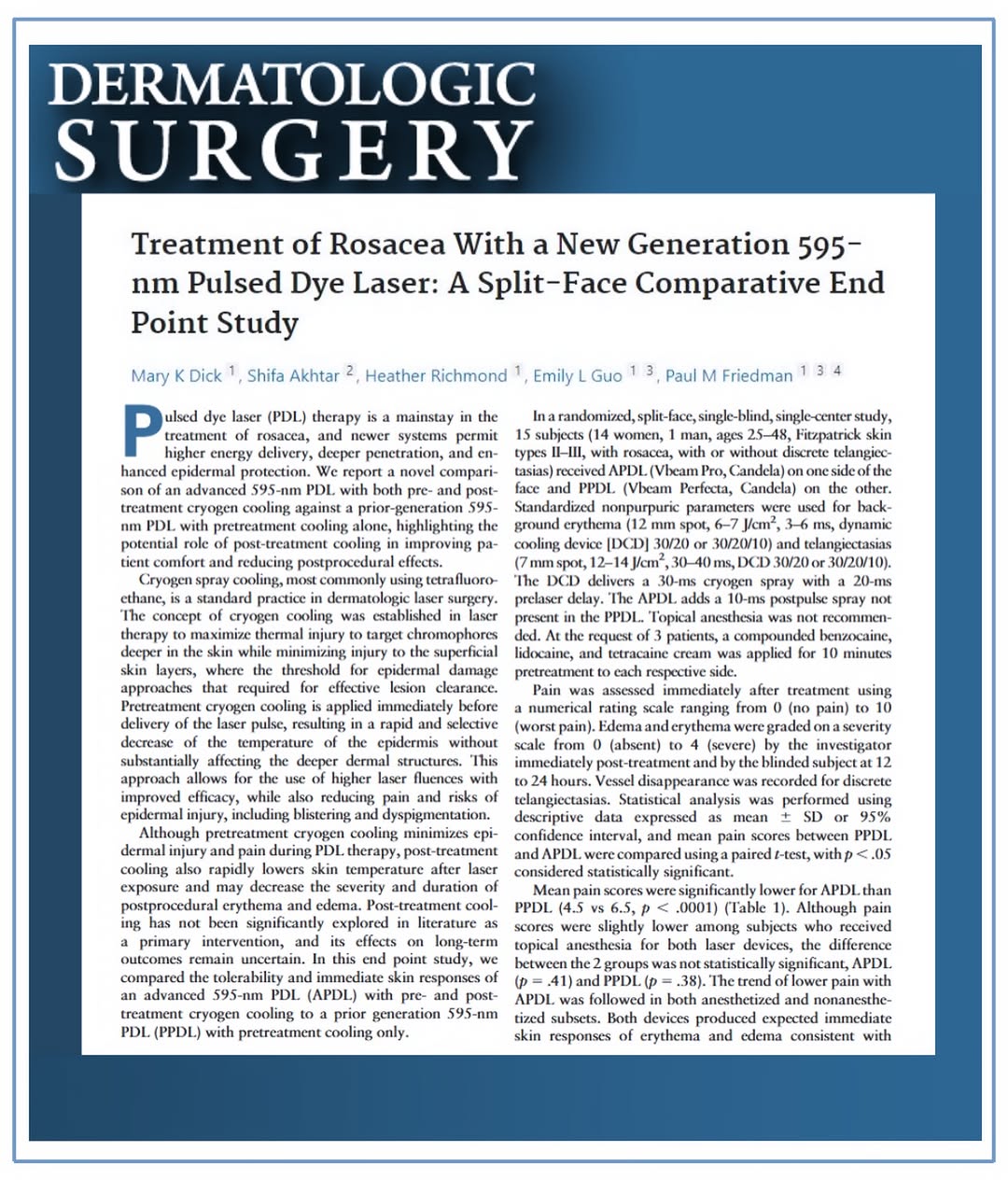 Instagram post by Dr. Heather M. Richmond: We are excited to share our recent publication in the peer-reviewed journal Dermatologic Surgery, evaluating the effects of the new Vbeam Pr…