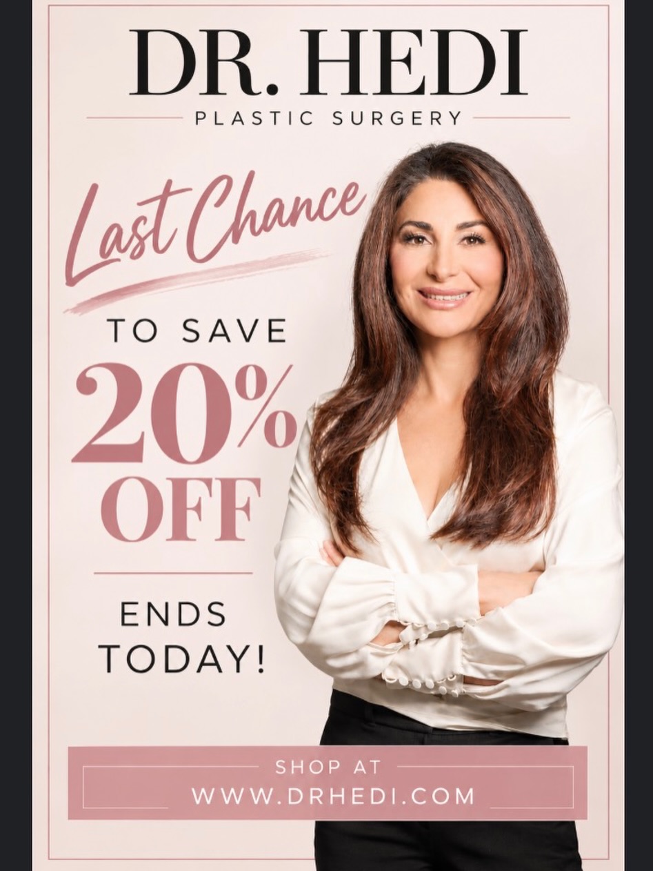 Instagram post by Dr. Hedieh Arbabzadeh: 🥳🥳🥳SALE ENDS TODAY! Save 20% off in-office credit online! 🥳🥳🥳 Visit www.drhedi.com In-office credit may NOT be used toward surgical pr…