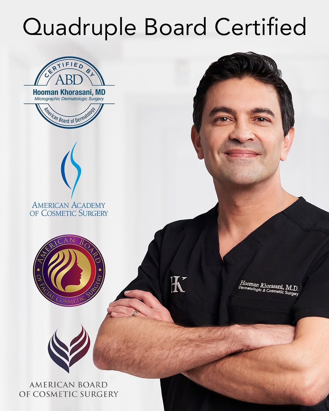 Instagram post by Dr. Hooman Khorasani: What does quadruple board-certified really mean? Dr. Hooman Khorasani holds board certification in: • Dermatology • Mohs Micrographic Surger…
