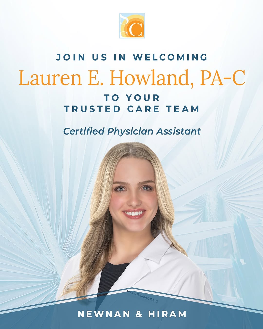 Instagram post by Dr. J. Nicole Flandry Fussell: We’re excited to welcome Lauren E. Howland, PA-C to our care team! Lauren’s journey with Skin Cancer Specialists actually began before PA sc…