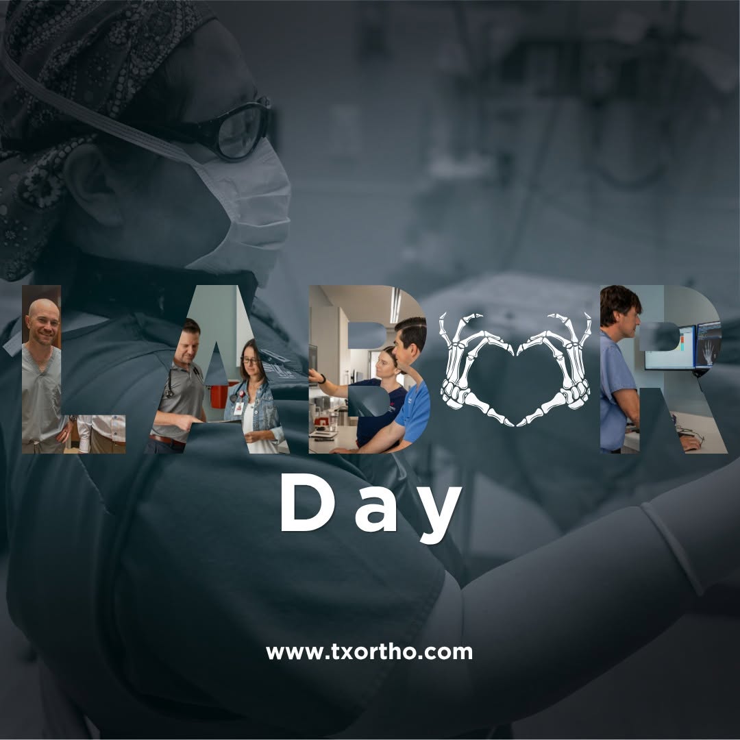 Instagram post by Dr. James M. Sheridan: Happy Labor Day from Texas Orthopedics! Today, we’re celebrating the hardworking people who keep our families, businesses, communities—and T…