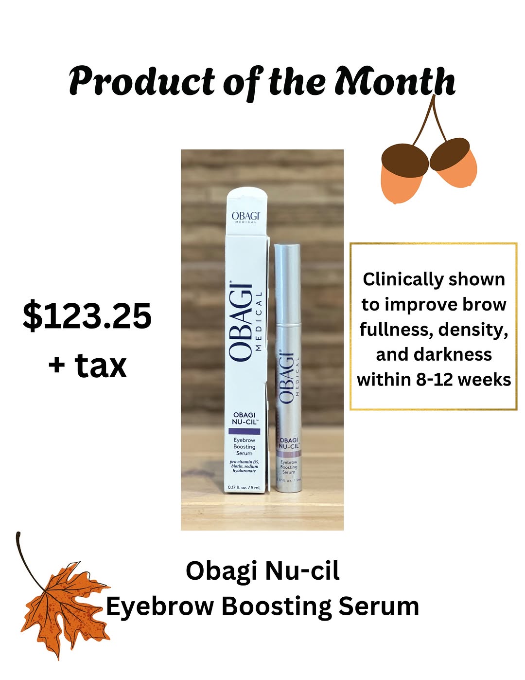 Instagram post by Dr. Janet M. Neigel: Our product of the month for September is Obagi Nu-cil Eyebrow Boosting Serum. Stay tuned for Friday's email to learn more about this produc…