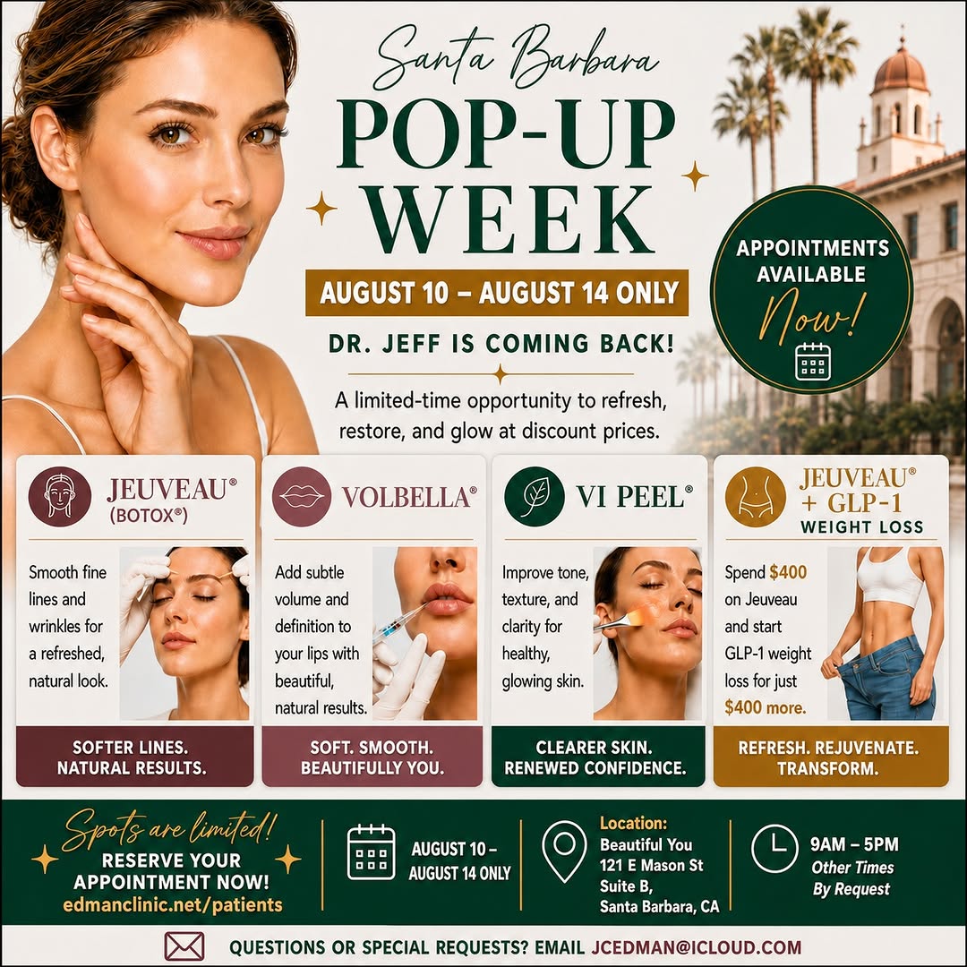 Instagram post by Dr. Jeffrey Edman: ✨ Santa Barbara Pop-Up Week is back! ✨ Dr. Jeff returns August 10–14 for five days of personalized aesthetic and wellness appointments at Be…