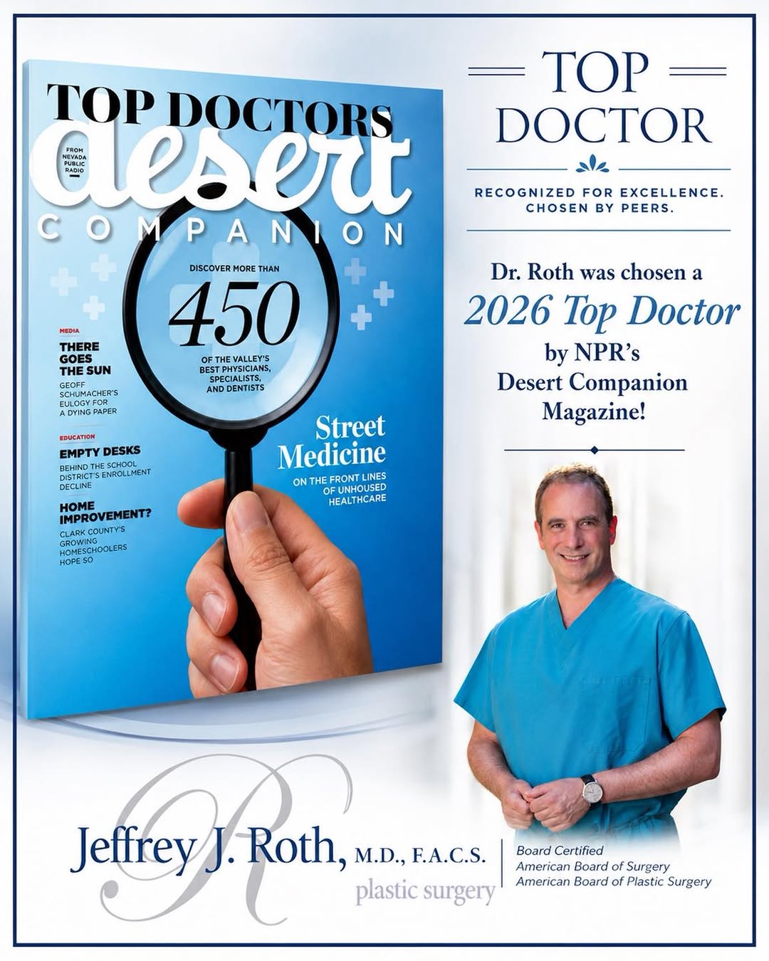 Instagram post by Dr. Jeffrey J. Roth: Dr. Roth Honored as a Top Doc (AGAIN) by NPR!✨ We are VERY proud to announce that Dr. Roth was again chosen a 2026 Top Doctor by NPR's Deser…