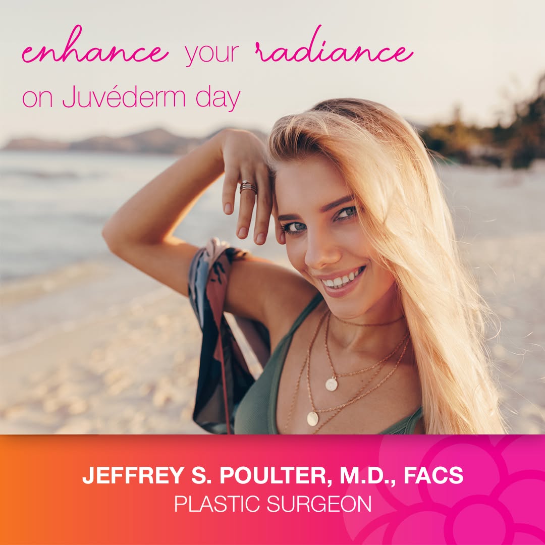 Instagram post by Dr. Jeffrey Poulter: Celebrate #JuvédermDay with Dr. Poulter! 🎉 Achieve youthful, radiant skin with the expertise of a board-certified specialist. Whether you'r…